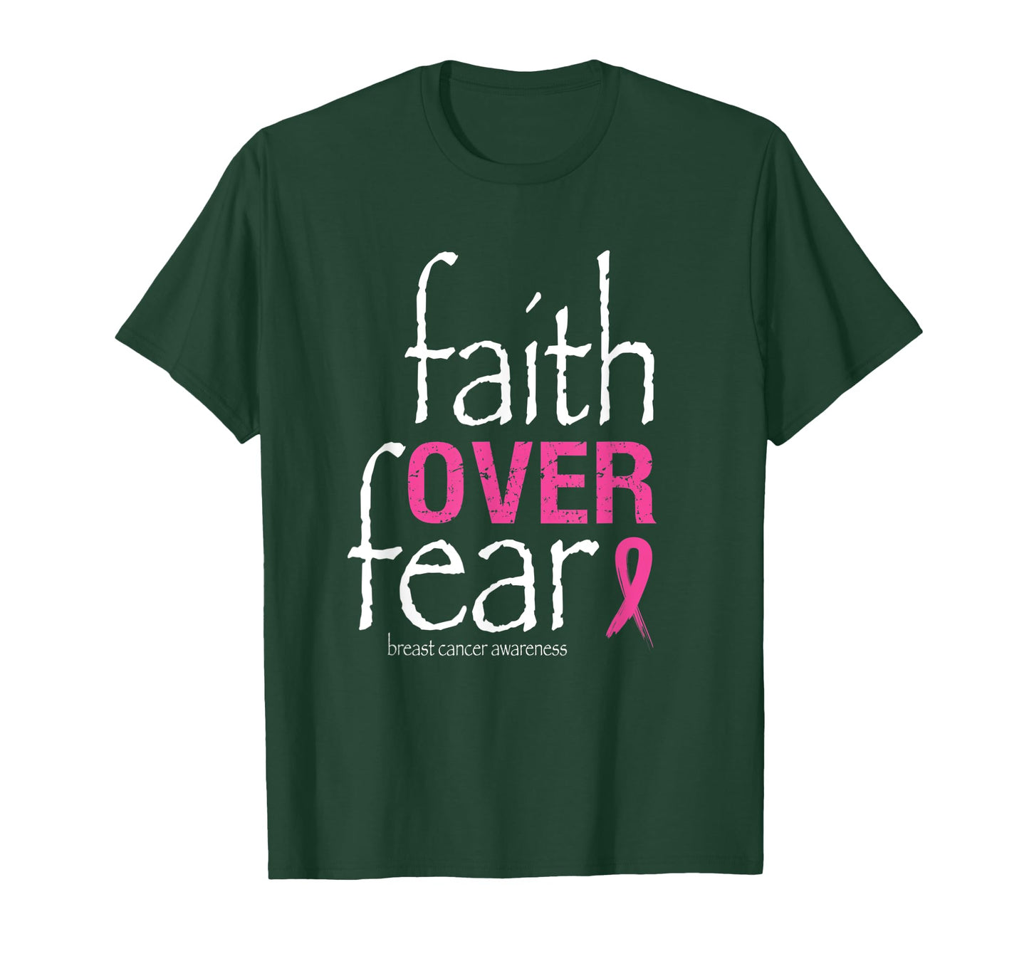 Faith Over Fear Breast Cancer Awareness Month Survivor T-Shirt