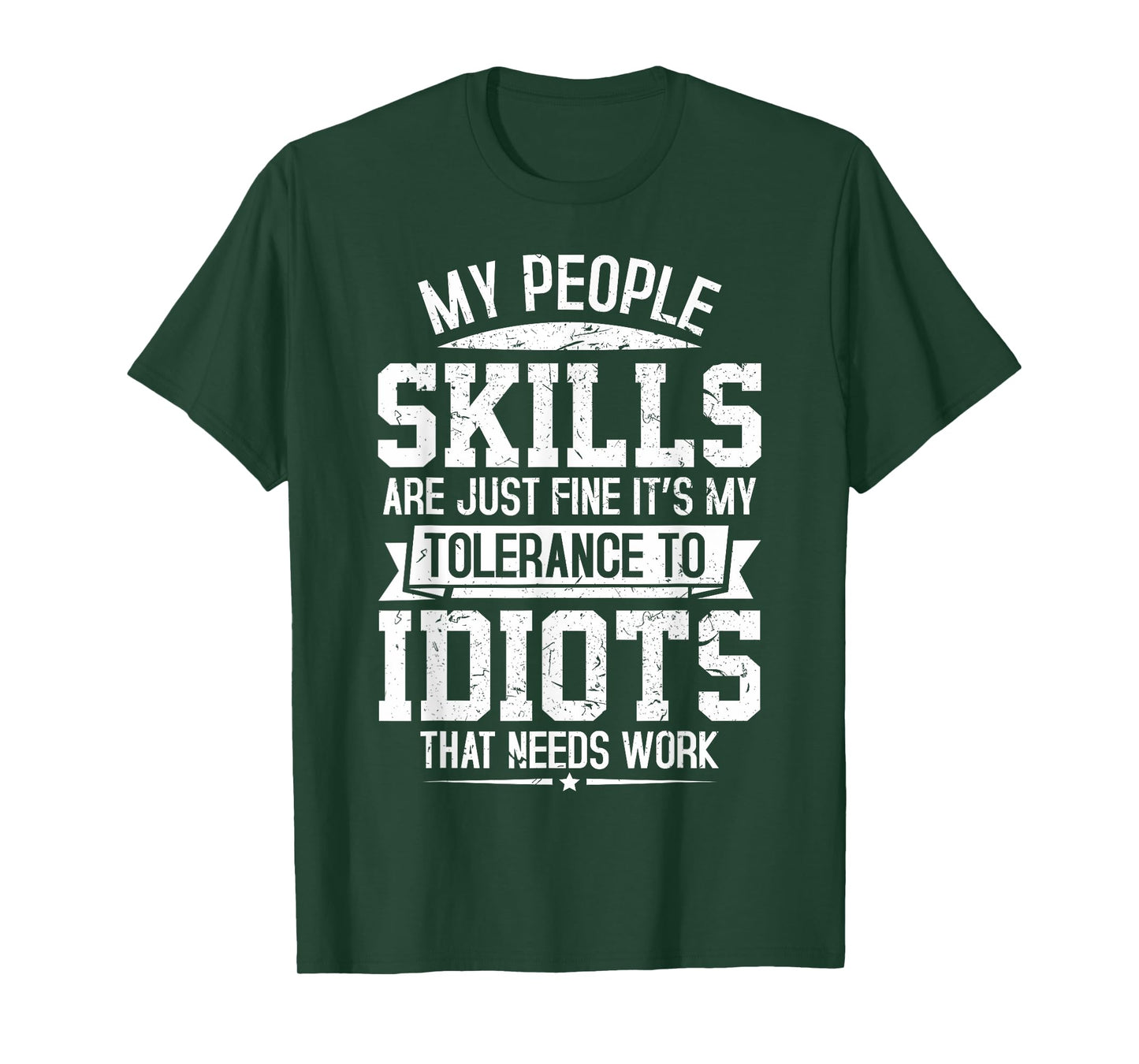 My Tolerance to Idiots Needs Work Funny Sarcasm T-Shirt