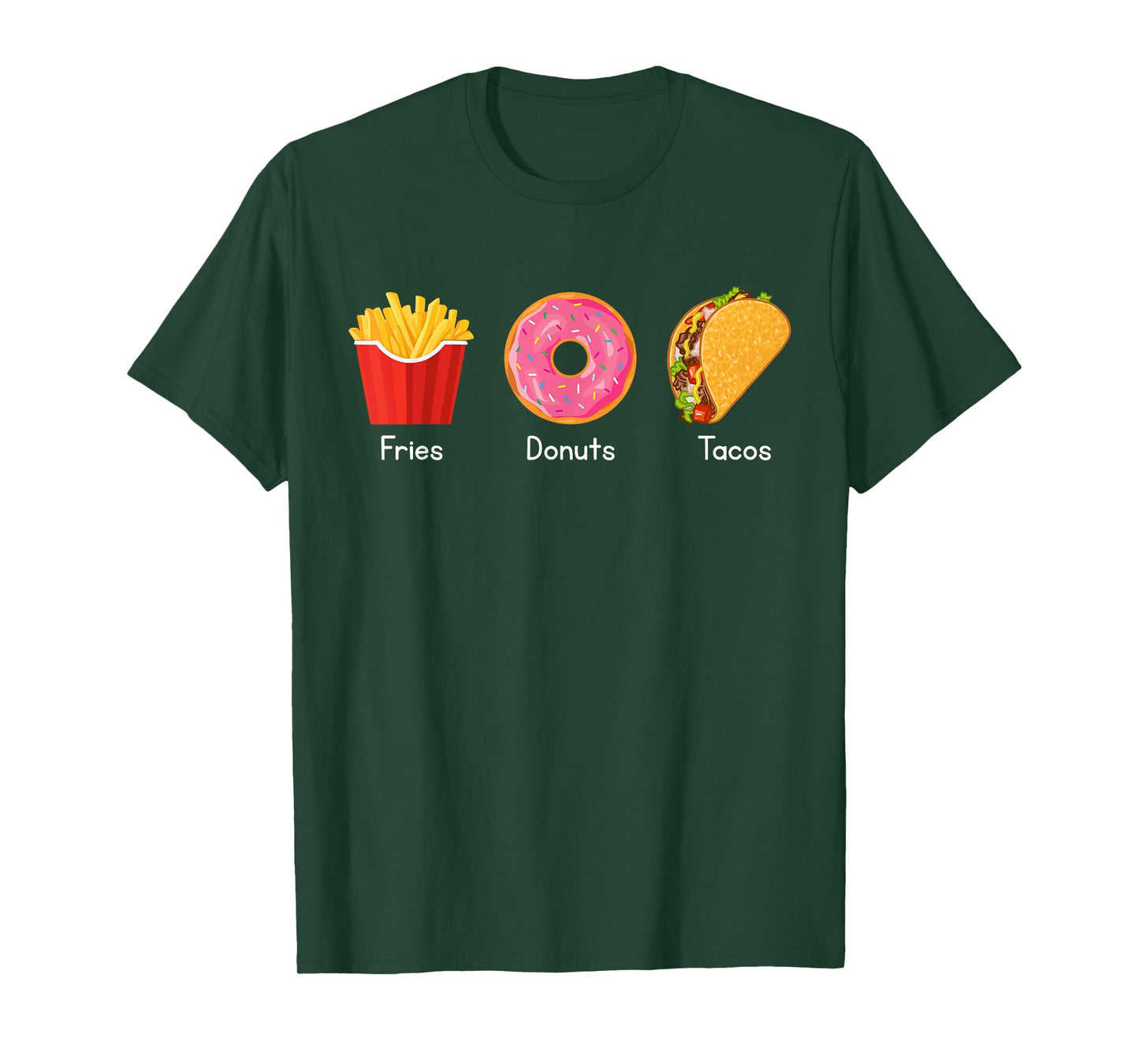 Fries Donuts Tacos T-Shirt