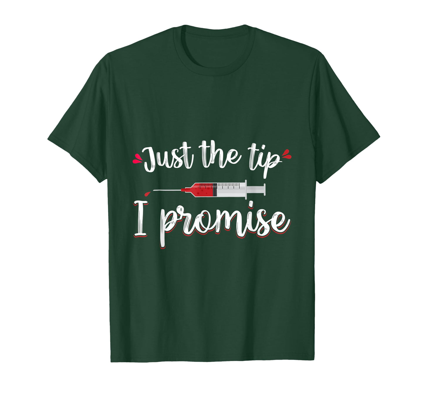 Just the Tip Funny Phlebotomy Phlebotomist Nurse Women Gift T-Shirt