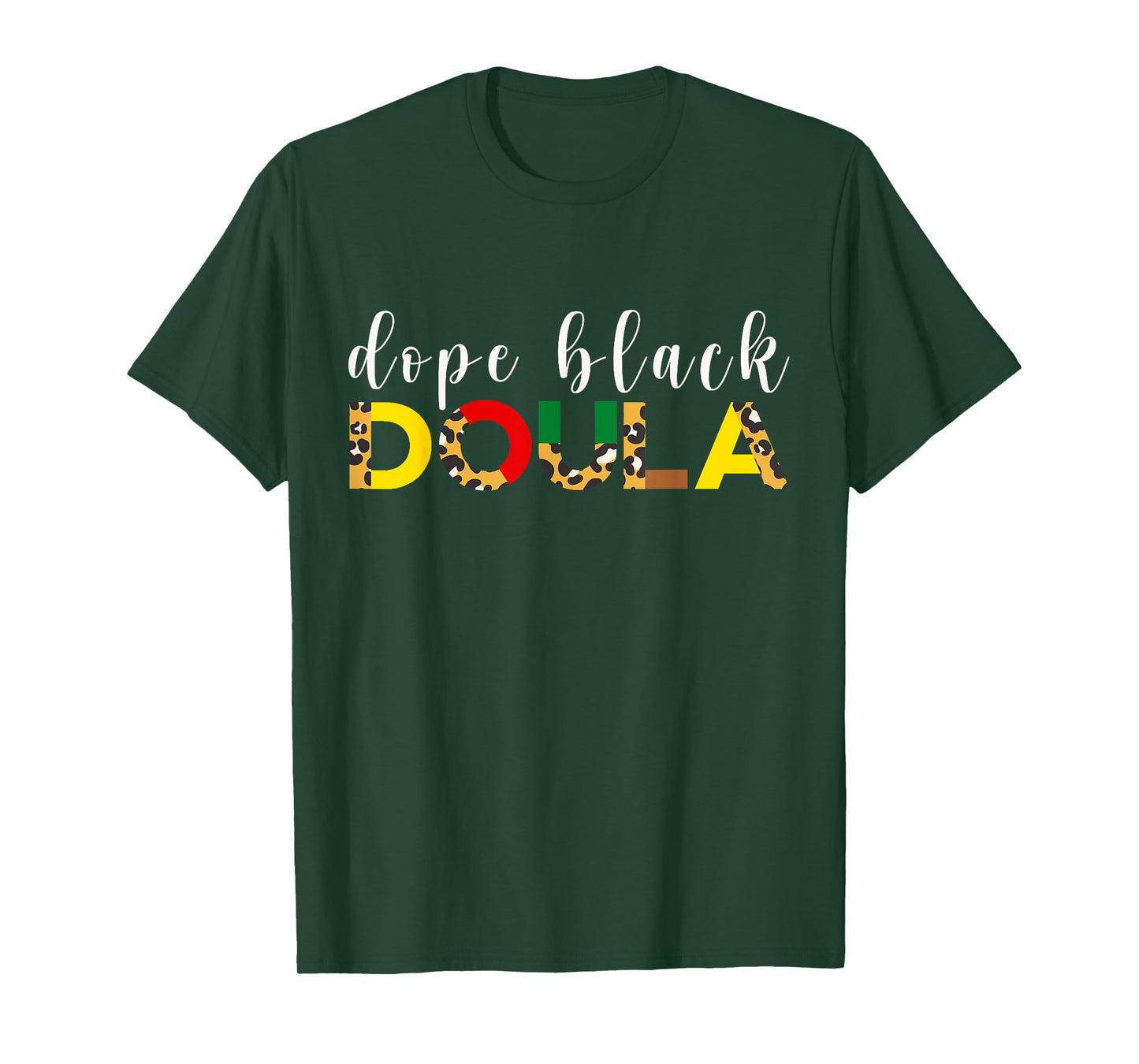 Dope Black Doula Birth Educator Childbirth Midwife L&D T-Shirt