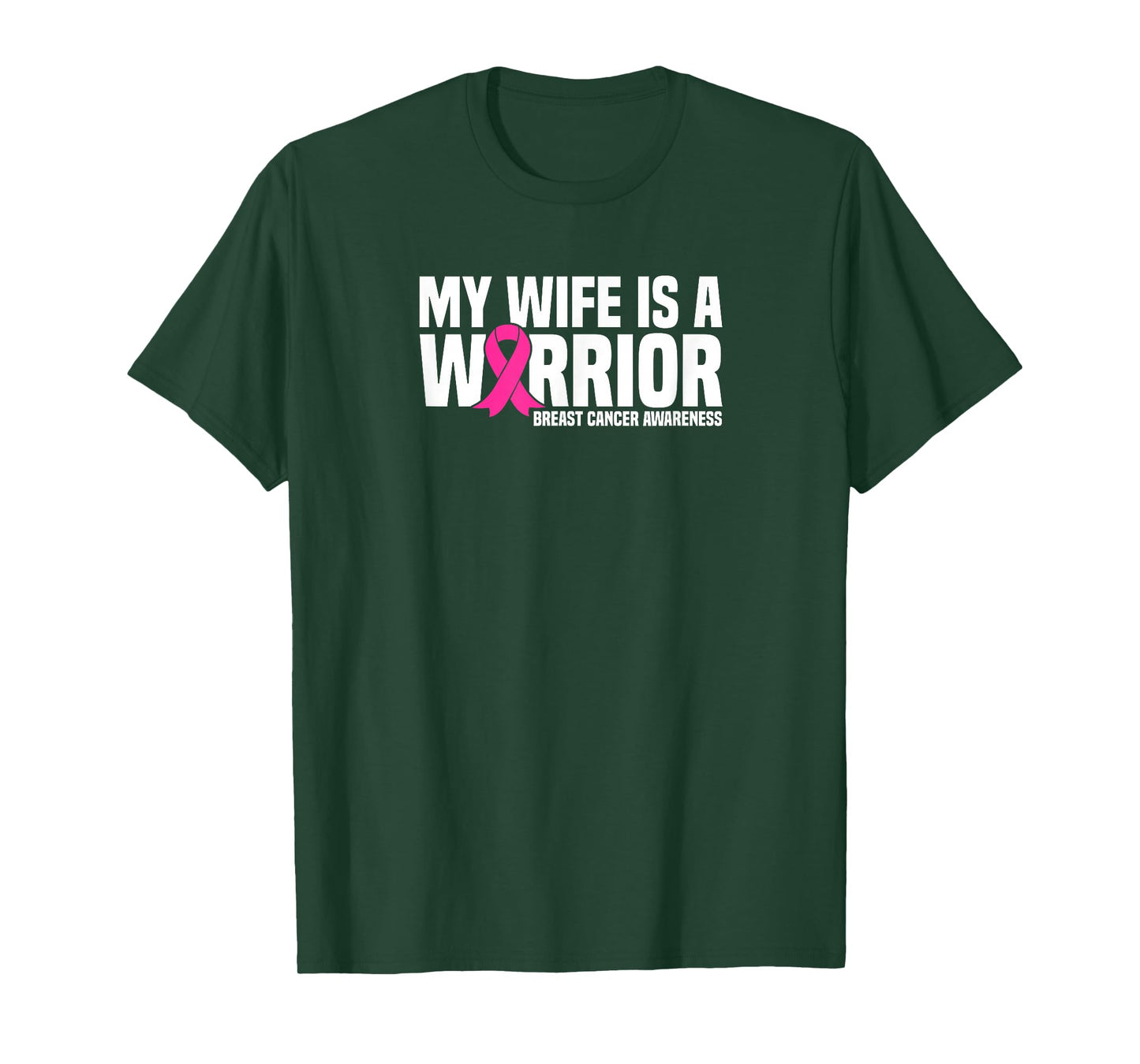 My Wife is a Warrior Pink Ribbon Breast Cancer Awareness T-Shirt