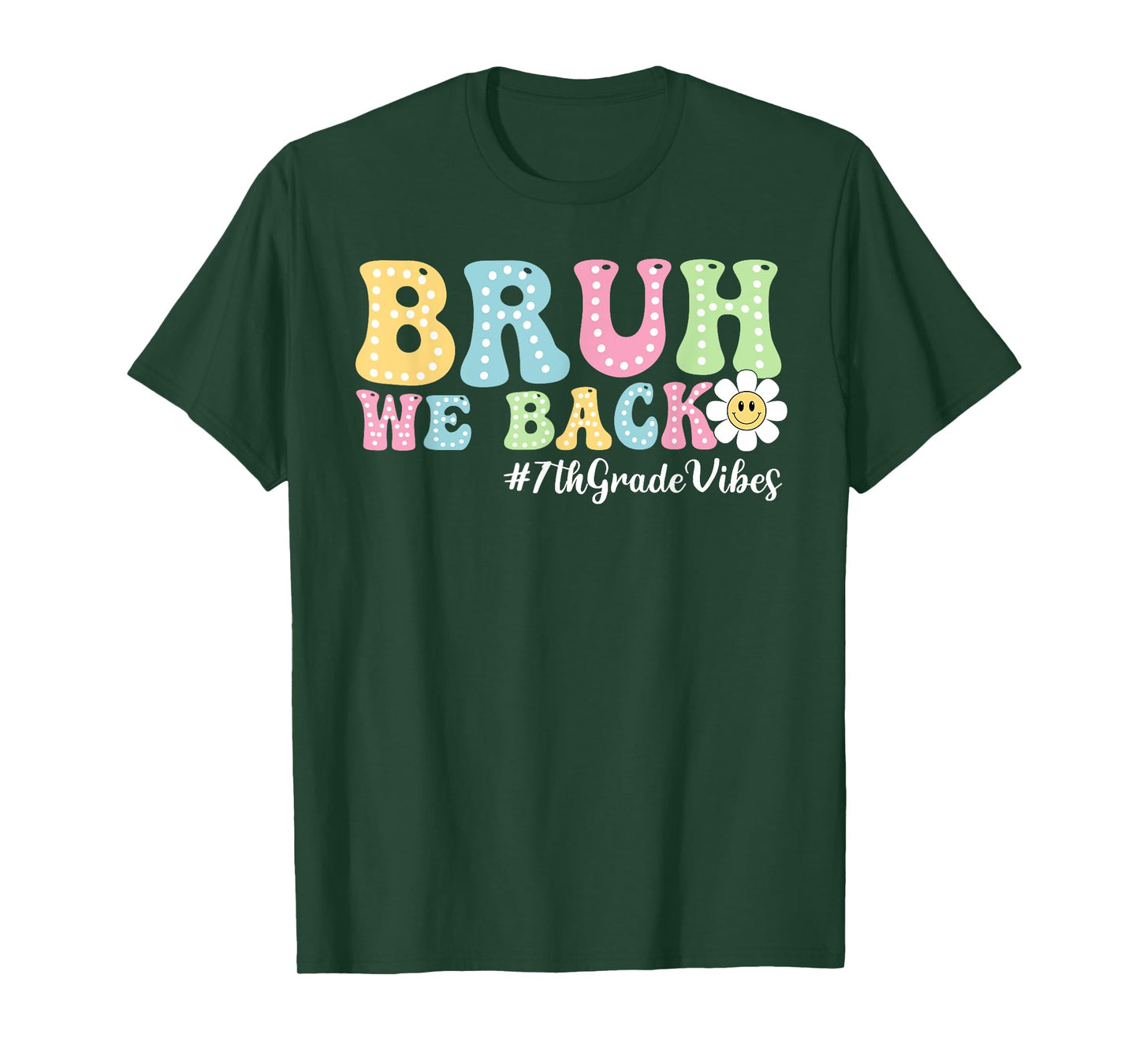 Bruh We Back 7th Grade Vibes Back To School Boys Girls Kids T-Shirt