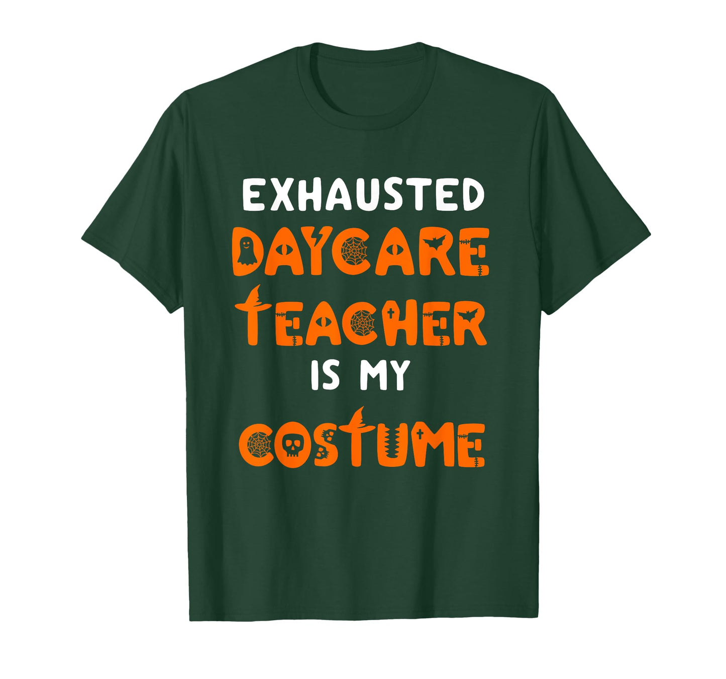 Daycare Teacher Halloween Costume Funny Tired Day Care Shirt T-Shirt