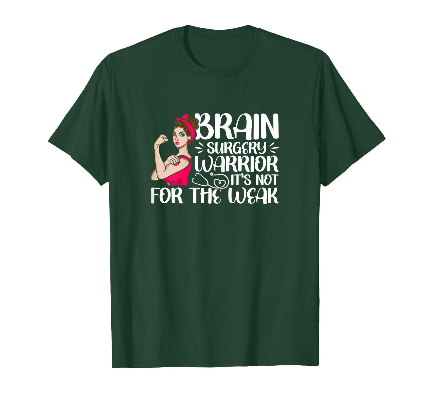 Brain Surgery Warrior Not For The Weak Funny Recovery T-Shirt