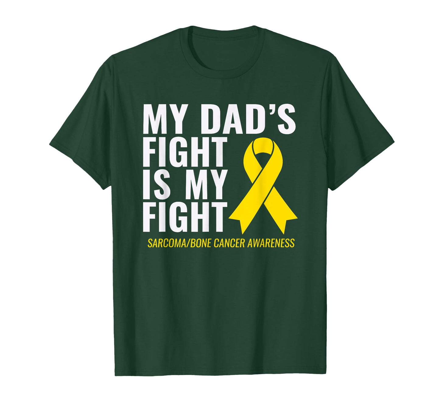 My Dad's Fight is My Fight Sarcoma Bone Cancer Shirt
