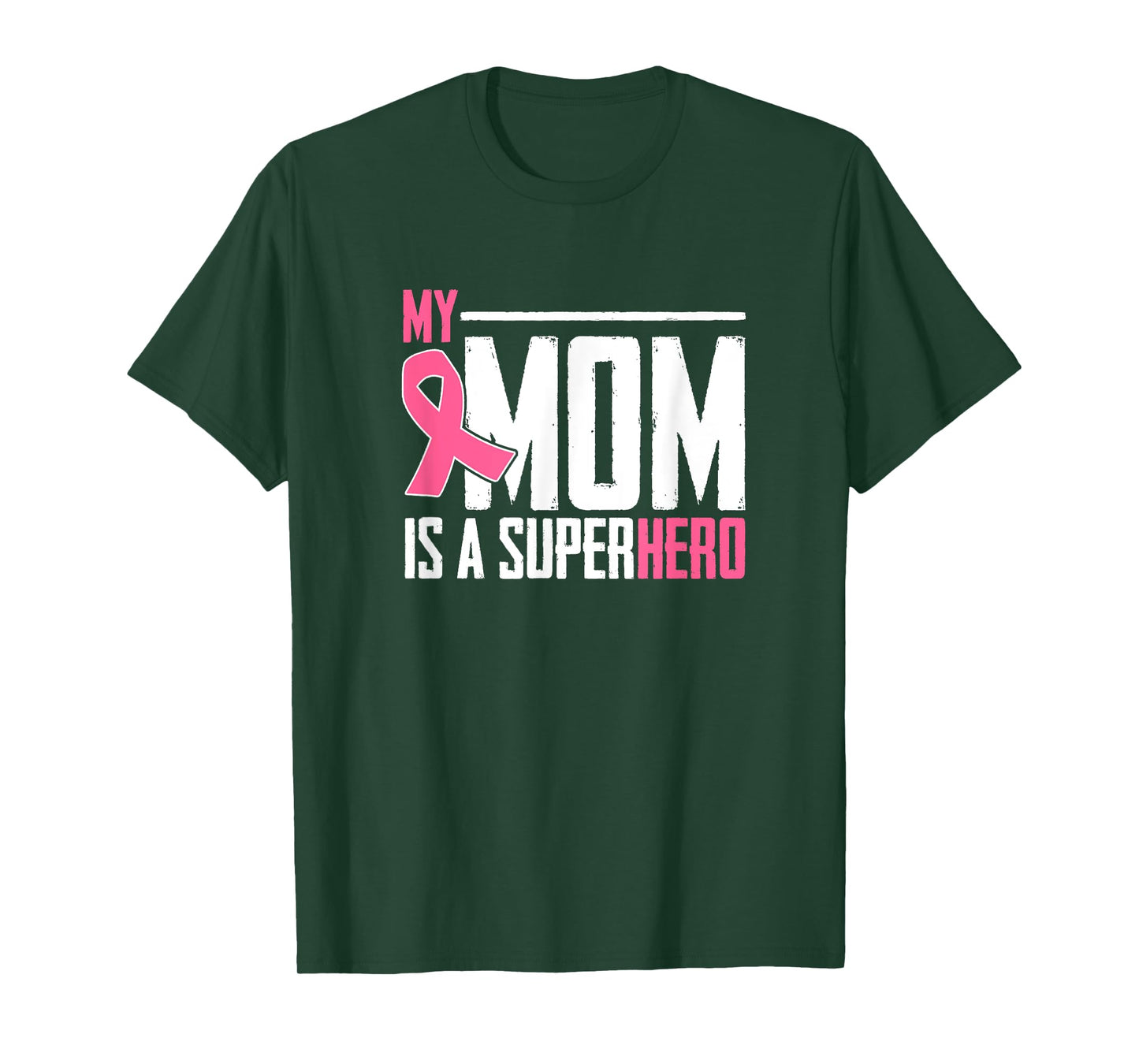 My Mom Is My Superhero Breast Cancer Gift For Amazing Mom T-Shirt