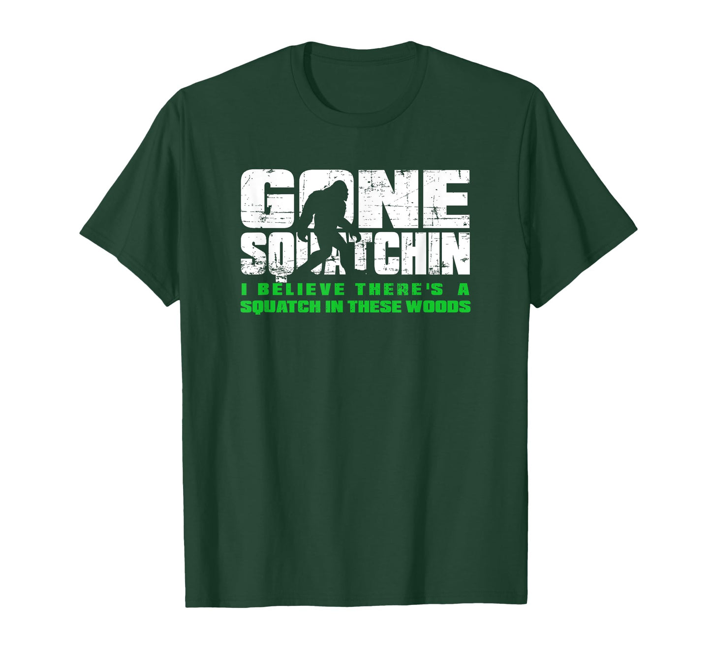 Funny Bigfoot T Shirt - Gone Squatchin Tee - White Ink T-Shirt