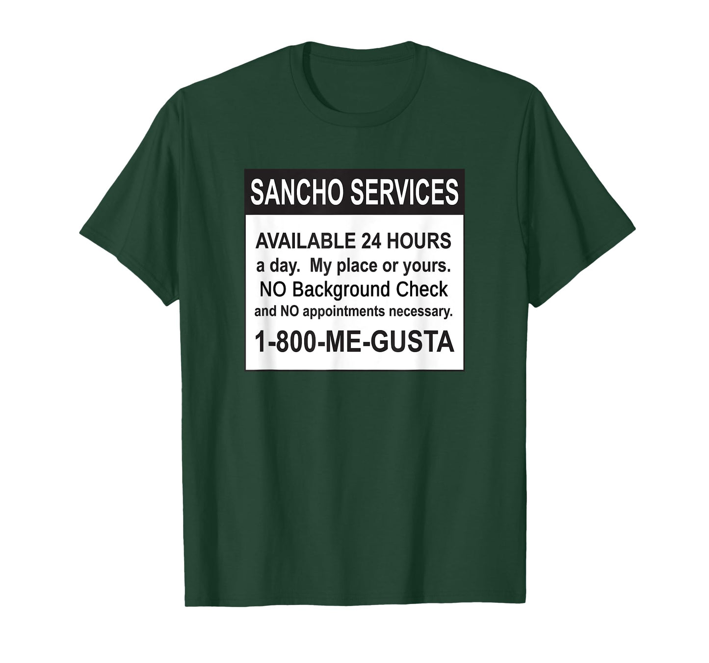 Funny Sancho Services News Ad Mexican Humor For Sanchos T-Shirt