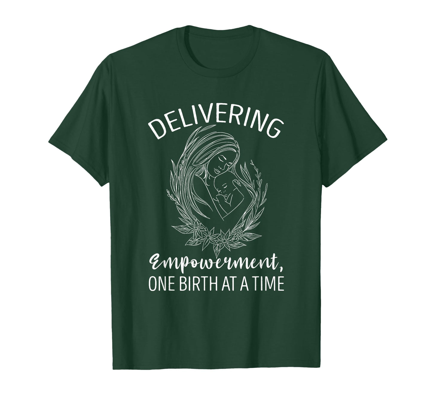 Doula Delivering Empowerment Support Birth Coach Pregnancy T-Shirt