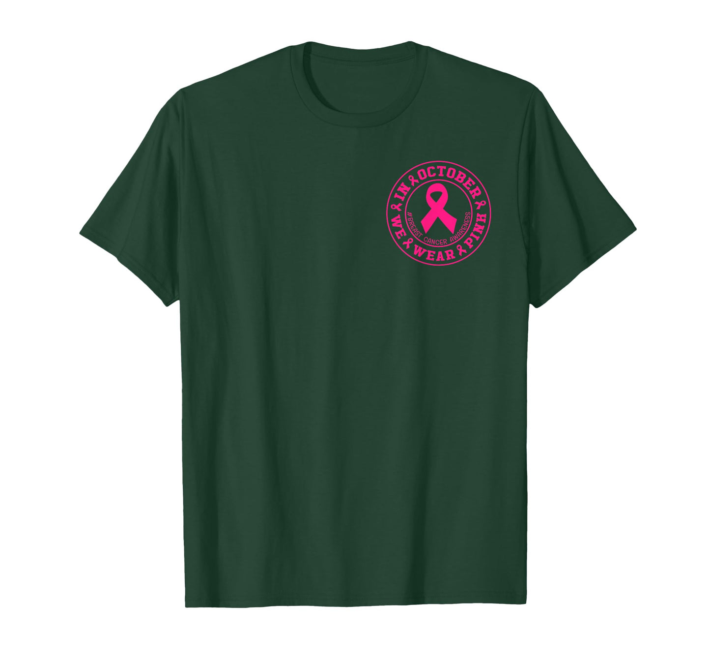 in October We Wear Pink Breast Cancer Awareness Ribbon Women T-Shirt