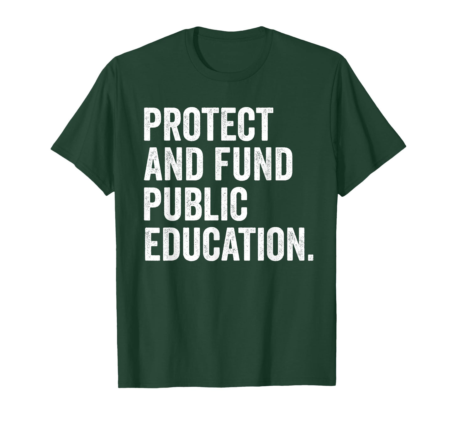 Protect And Fund Public Education Public Teachers Schools T-Shirt