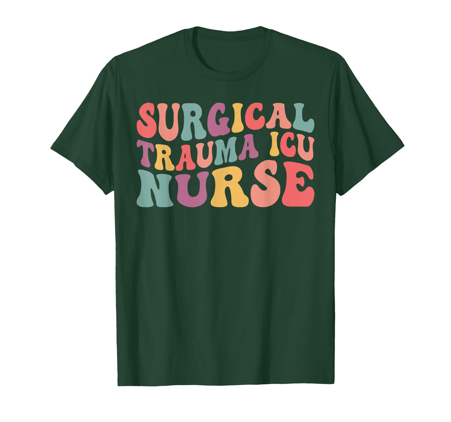 Surgical Trauma ICU Nurse Apparel Groovy Surgical Trauma ICU Nurse Trauma Nurse Appreciation T-Shirt