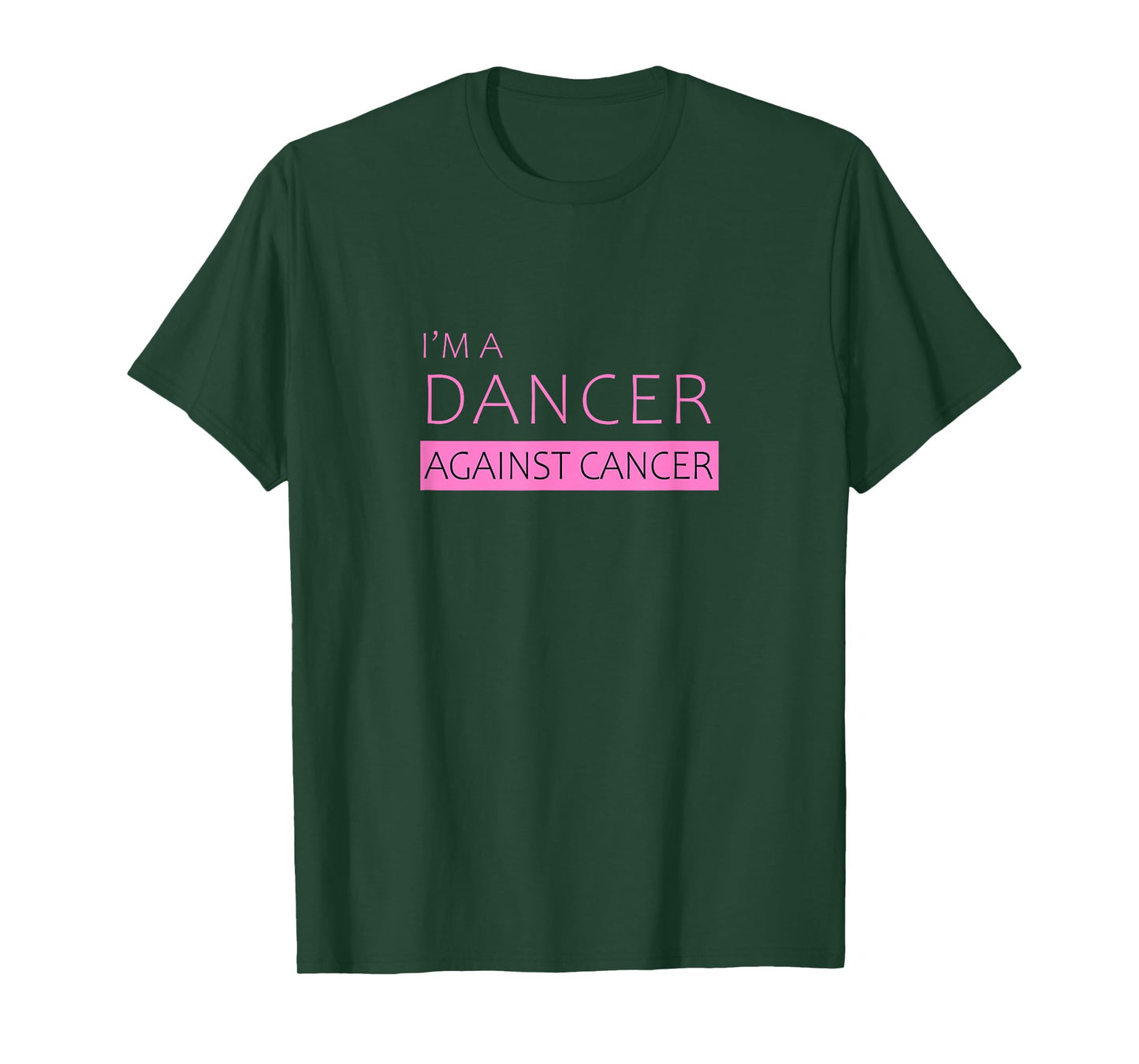 I'm a Dancer Against Cancer | Beautiful T-Shirt