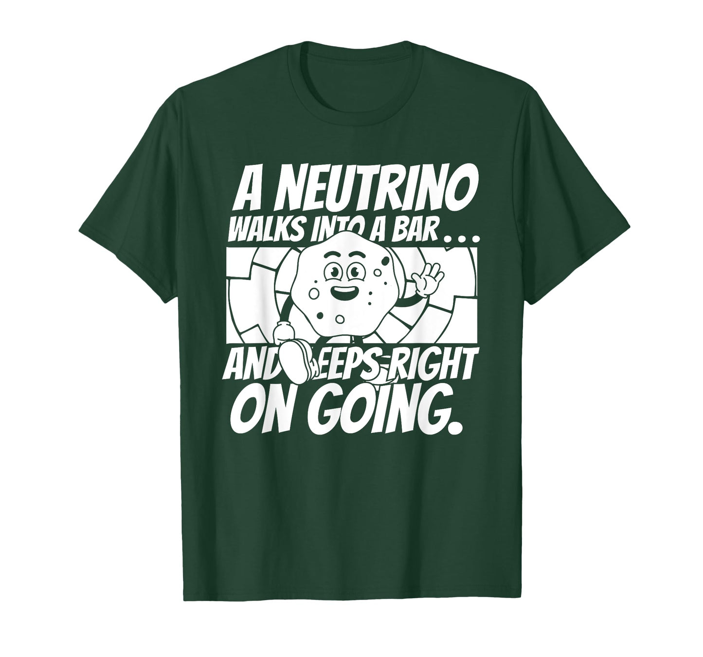 Funny Neutrino Physicist Bar Joke- Science Nuclear Physics T-Shirt