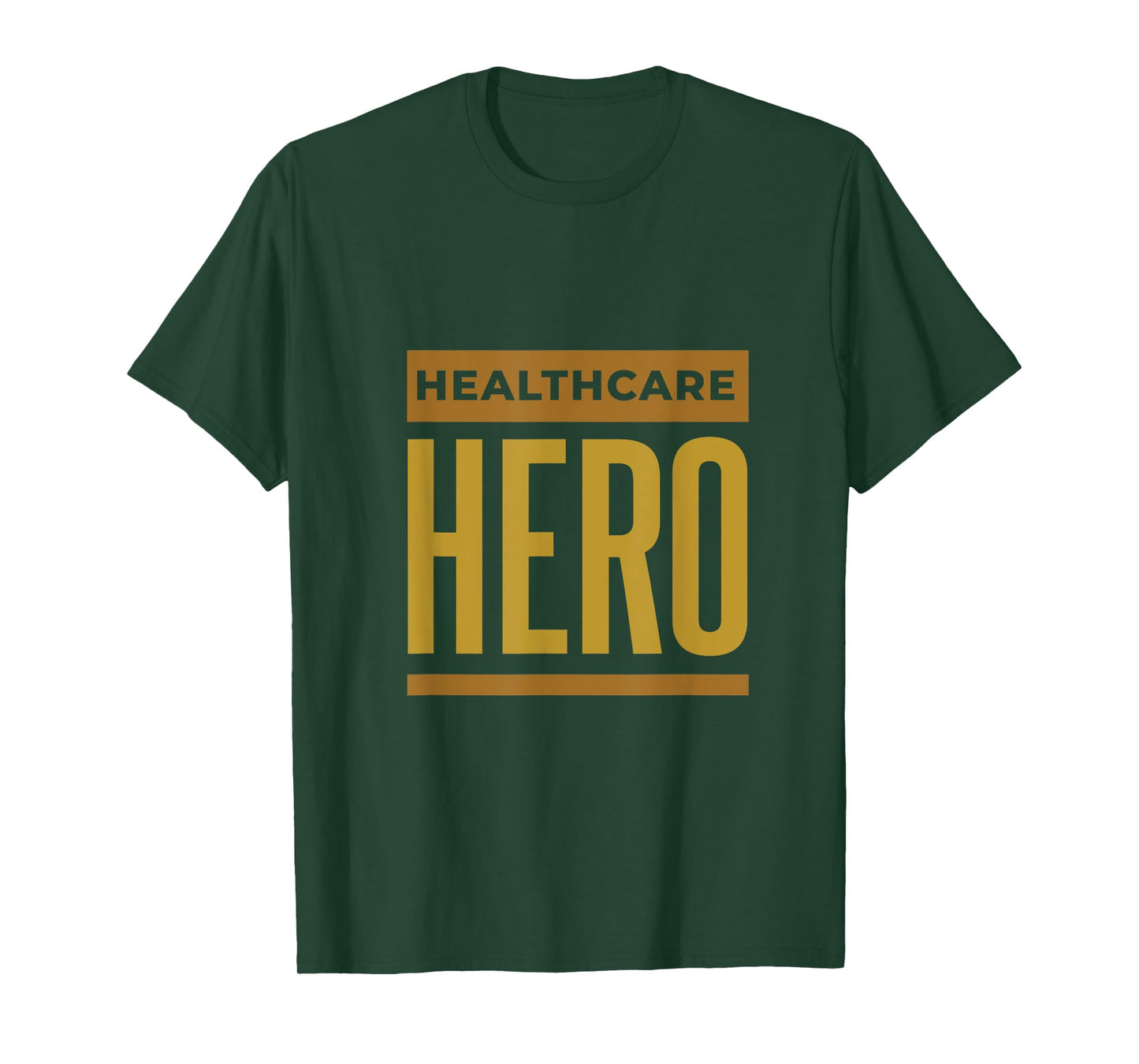 Healthcare Hero Appreciation T-Shirt