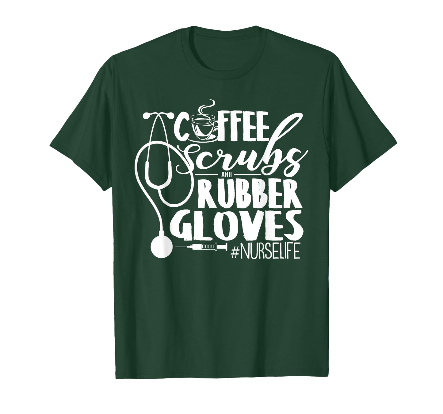 Coffee Scrubs And Rubber Gloves Nurse Life Design T-Shirt