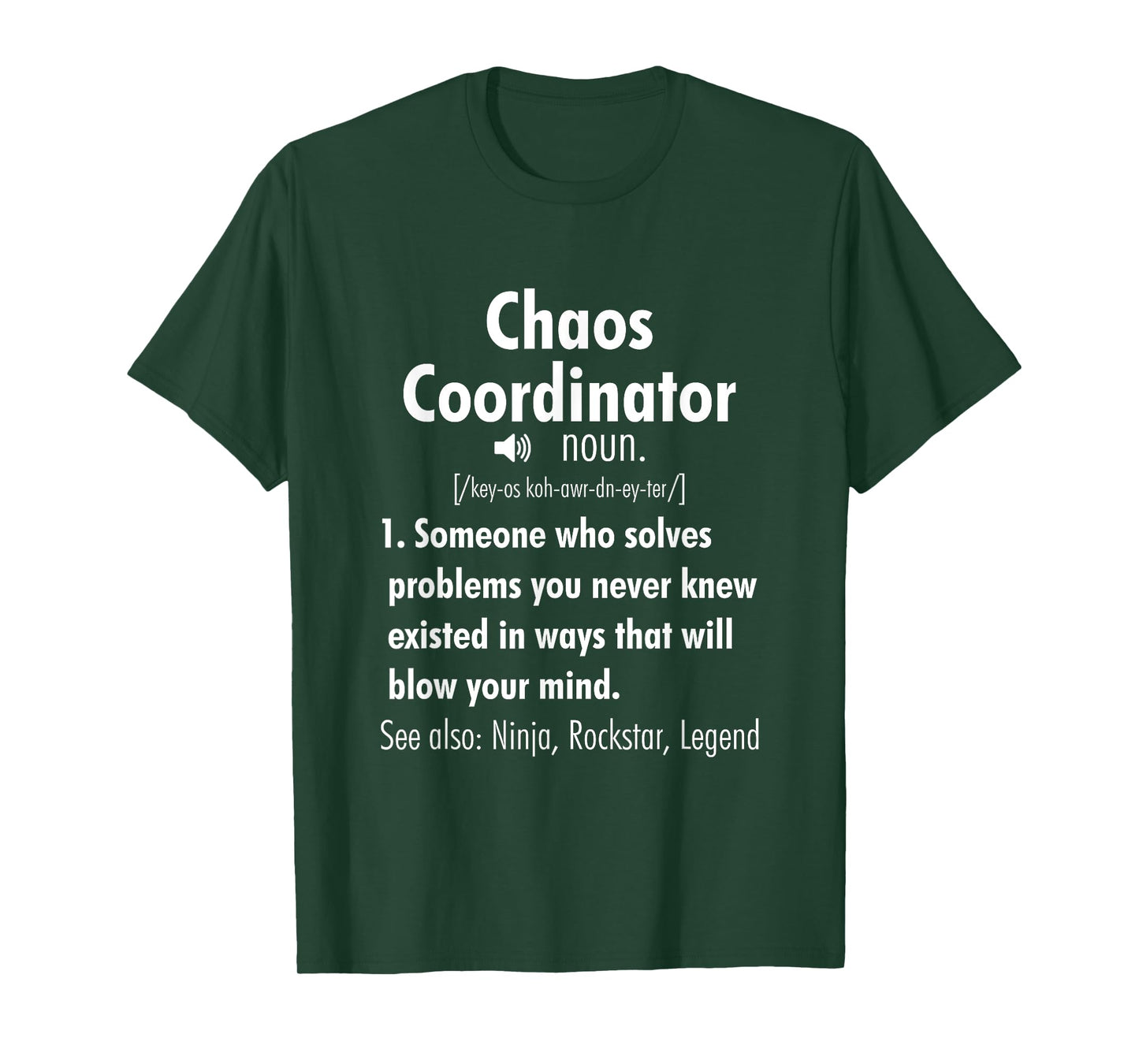 Funny Chaos Coordinator Definition For Women Men T-Shirt