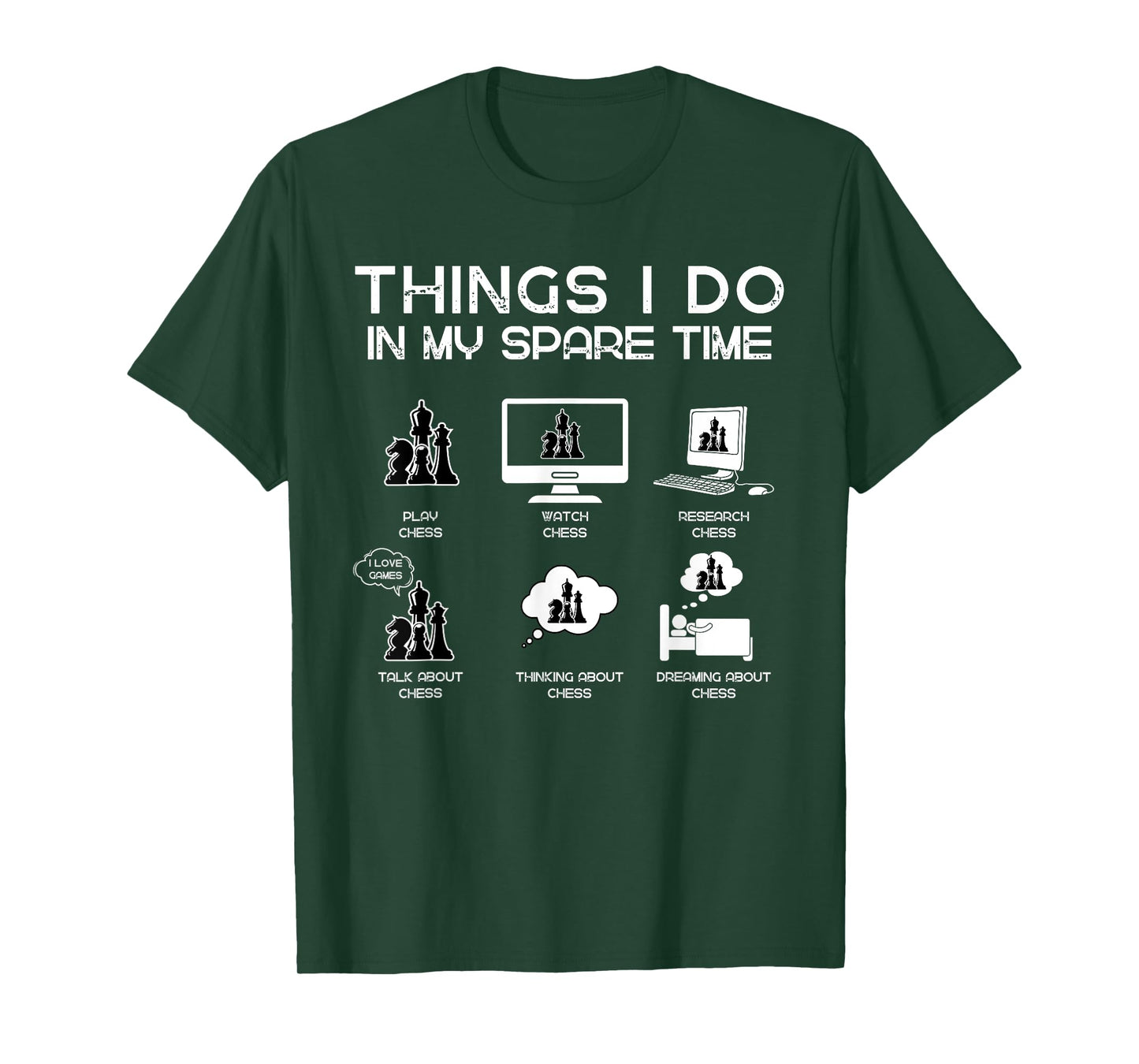 Things I Do In My Spare Time Funny Chess Lover T-Shirt