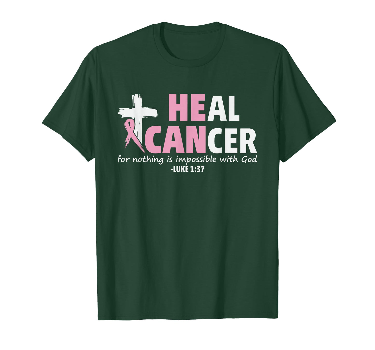 HE Can Heal Cancer Breast Cancer Awareness T-Shirt