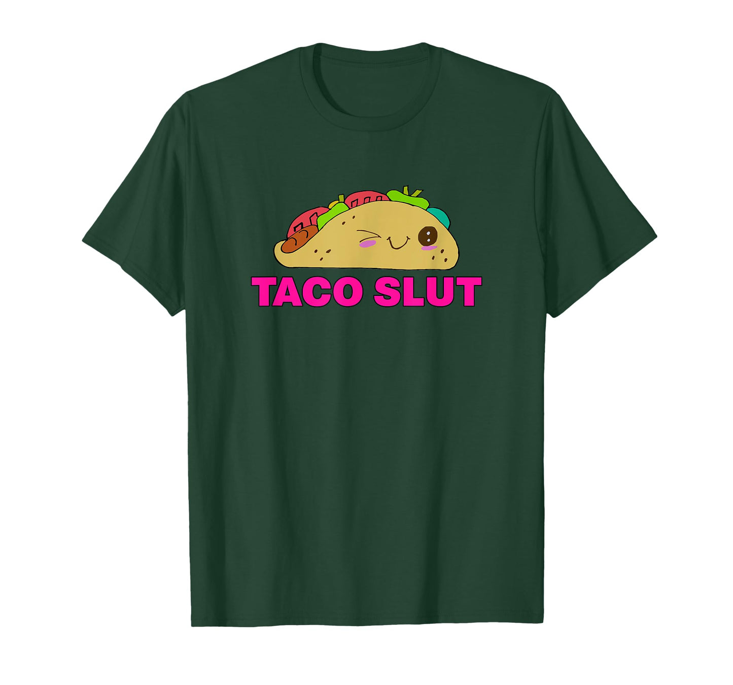 Taco SLUT Shirt Funny Taco Tuesday Tee Cinco De Mayo TShirt T-Shirt