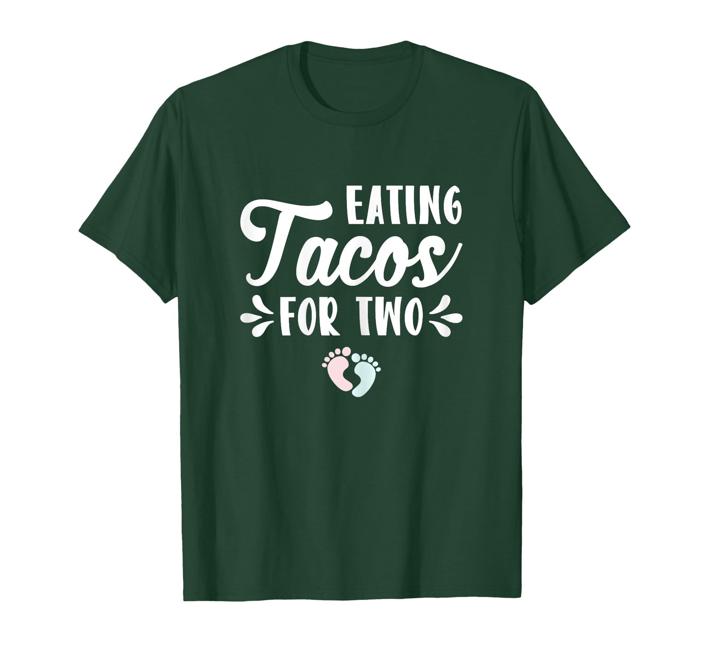 Eating Tacos For Two Pregnancy Announcement Mother Mom Gift T-Shirt