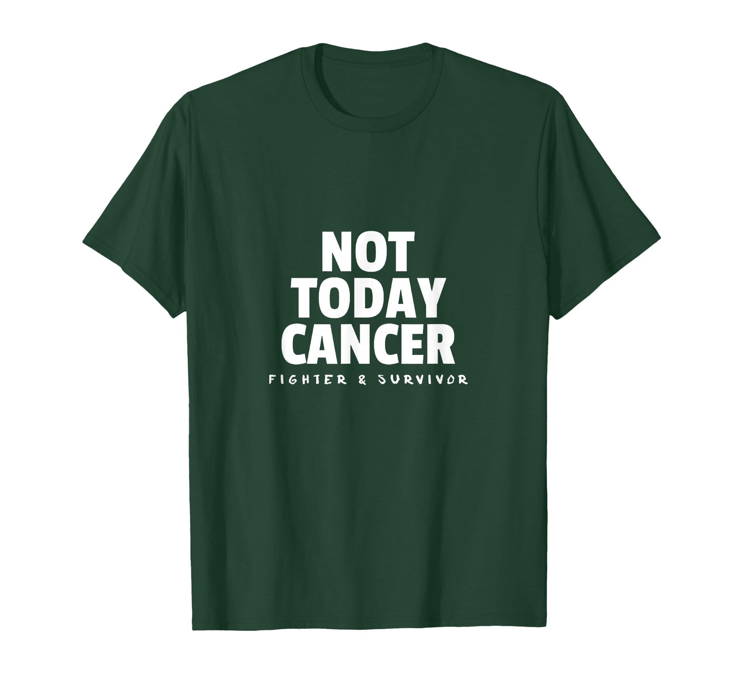 Not Today Cancer Fighter and Survivor T-Shirt Battle Patient T-Shirt