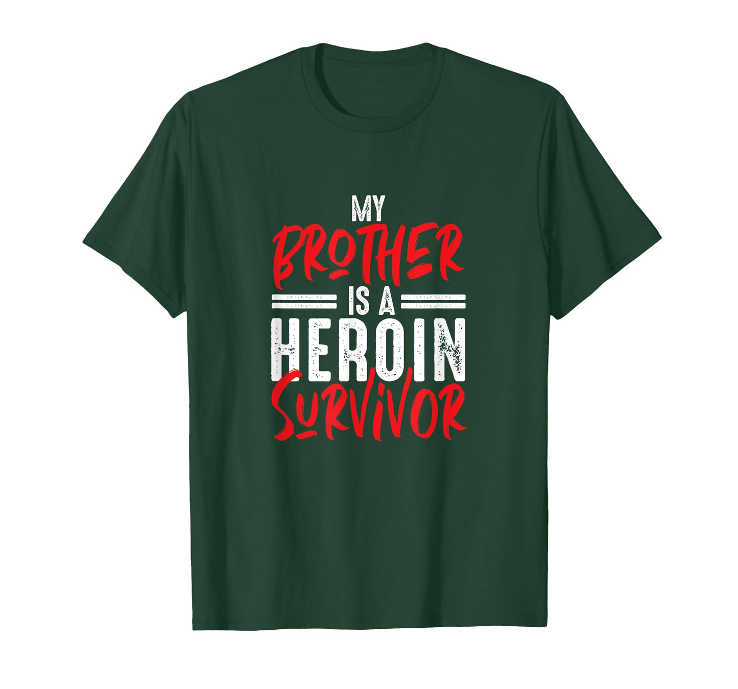 Heroin Survivor Recovery Gift Sober 12 Steps NA T-Shirt