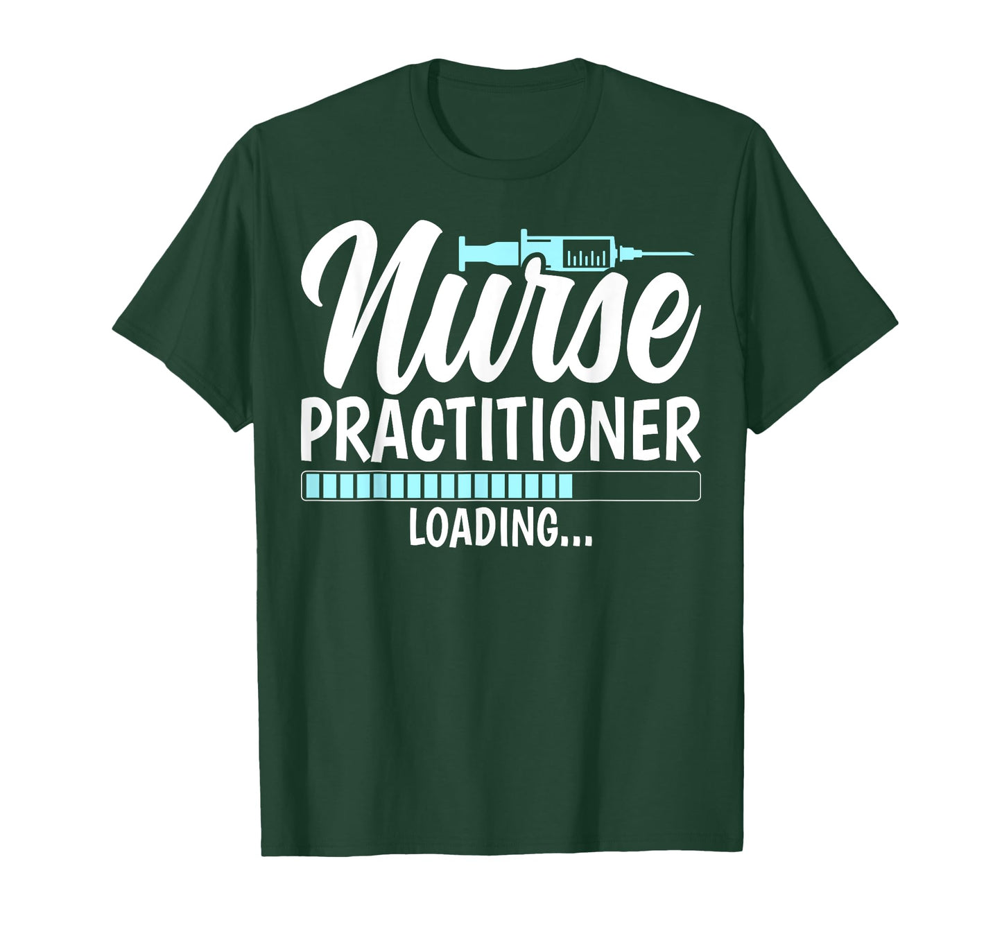 Nurse Practitioner Loading - Future NP Nursing Student Gifts T-Shirt