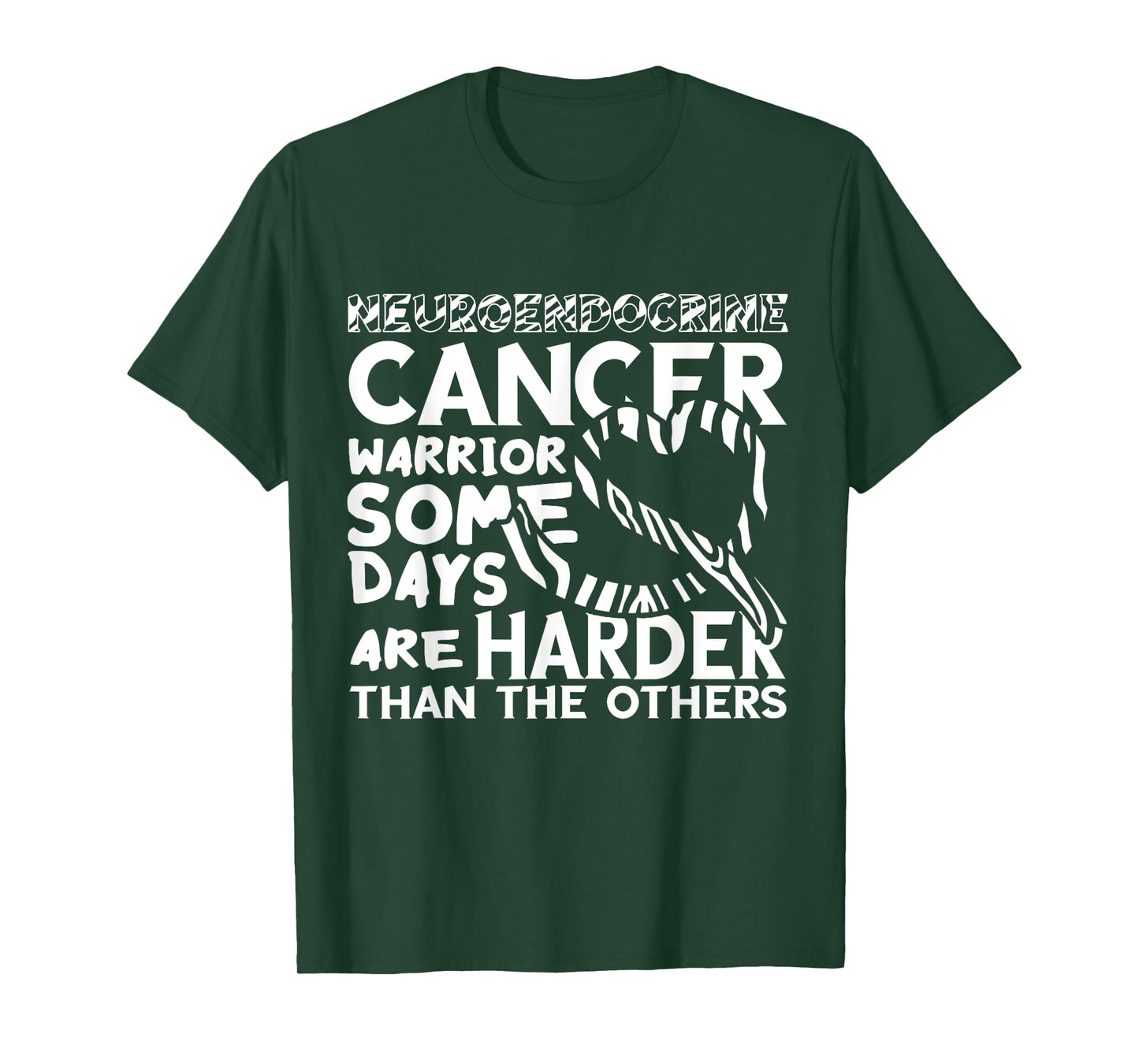 Neuroendocrine Cancer Awareness Some Days Are Harder T-Shirt