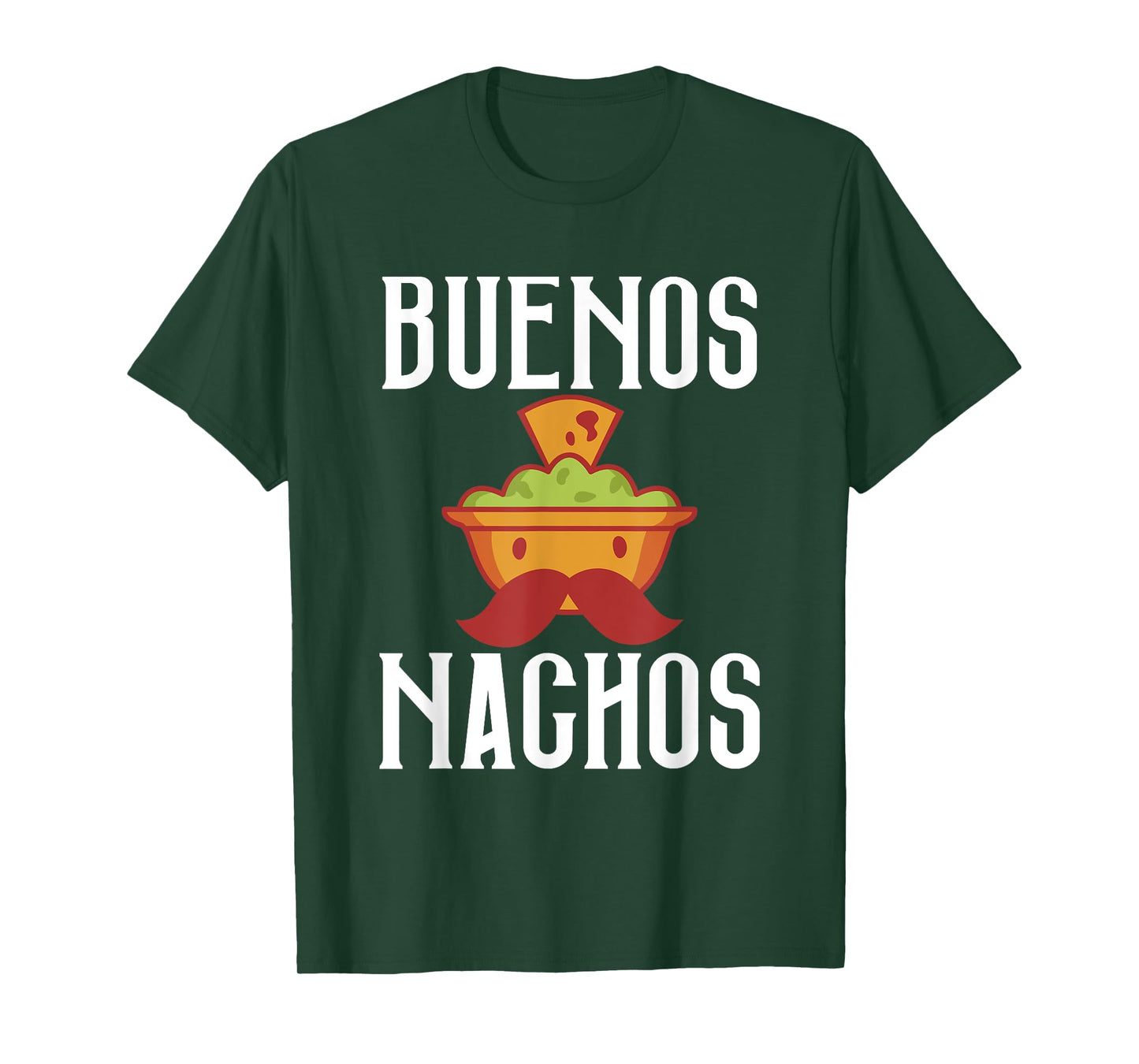 Buenos Nachos Snack Food Mexican T-Shirt