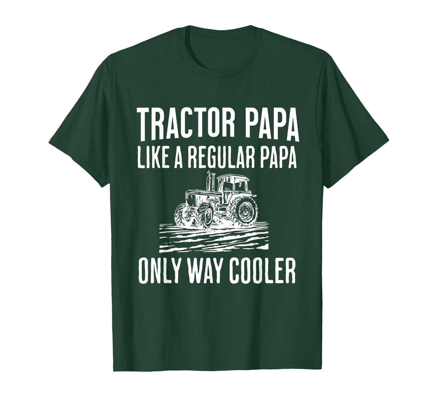 Tractor Papa Like A Regular Papa Only Cooler Father’s Day T-Shirt