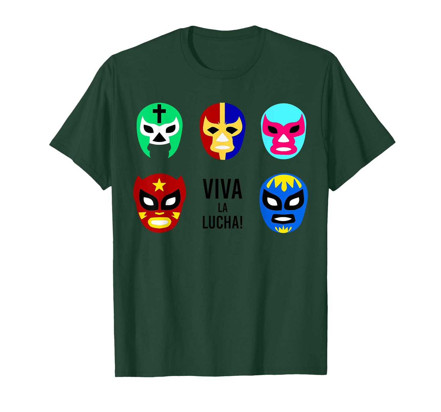 Lucha Libre Viva La Lucha Masks Mexican Wrestling Wrestler T-Shirt