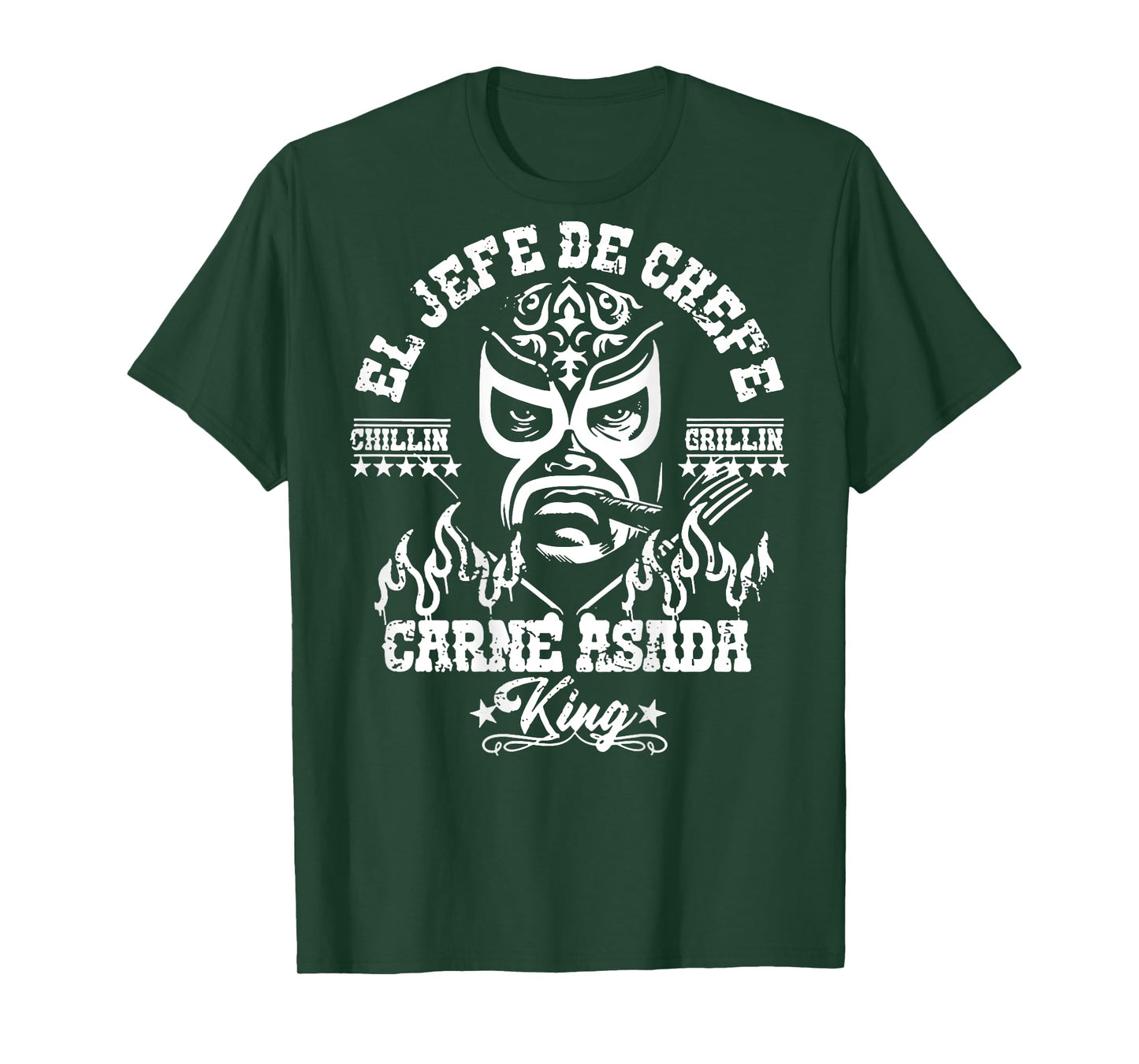 El Jefe Chefe Carne Asada King (on back) T-Shirt