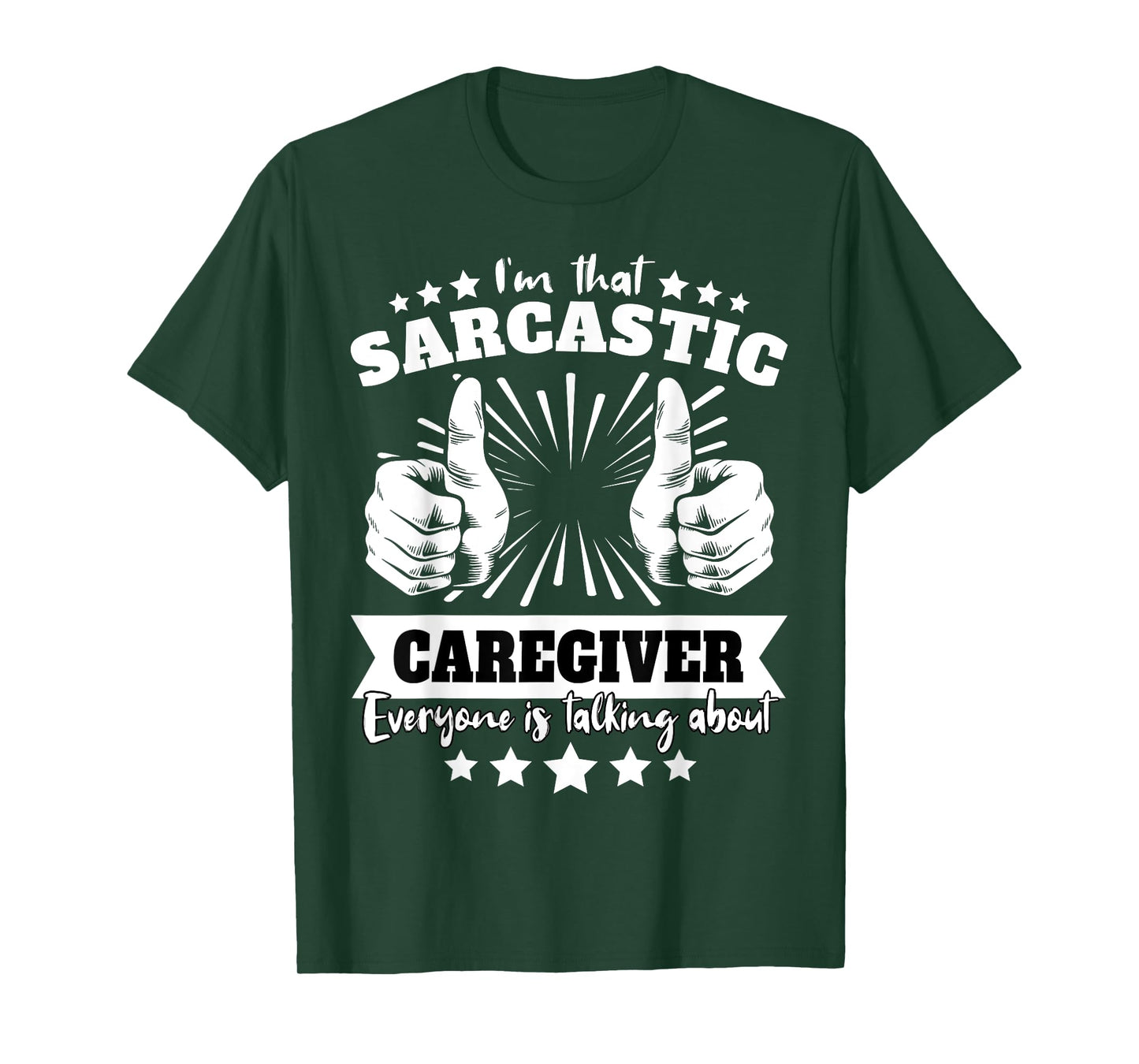 Caregiver Sarcasm T-Shirt