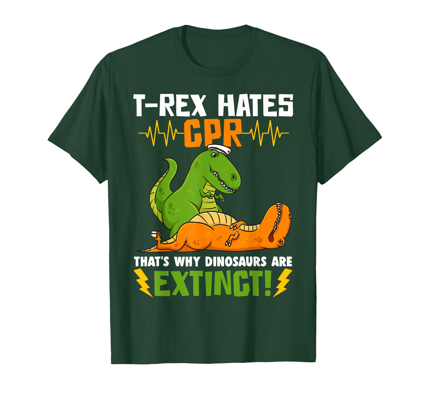 T-Rex Hates CPR That's Why Dinosaurs Are Extinct Funny Nurse T-Shirt