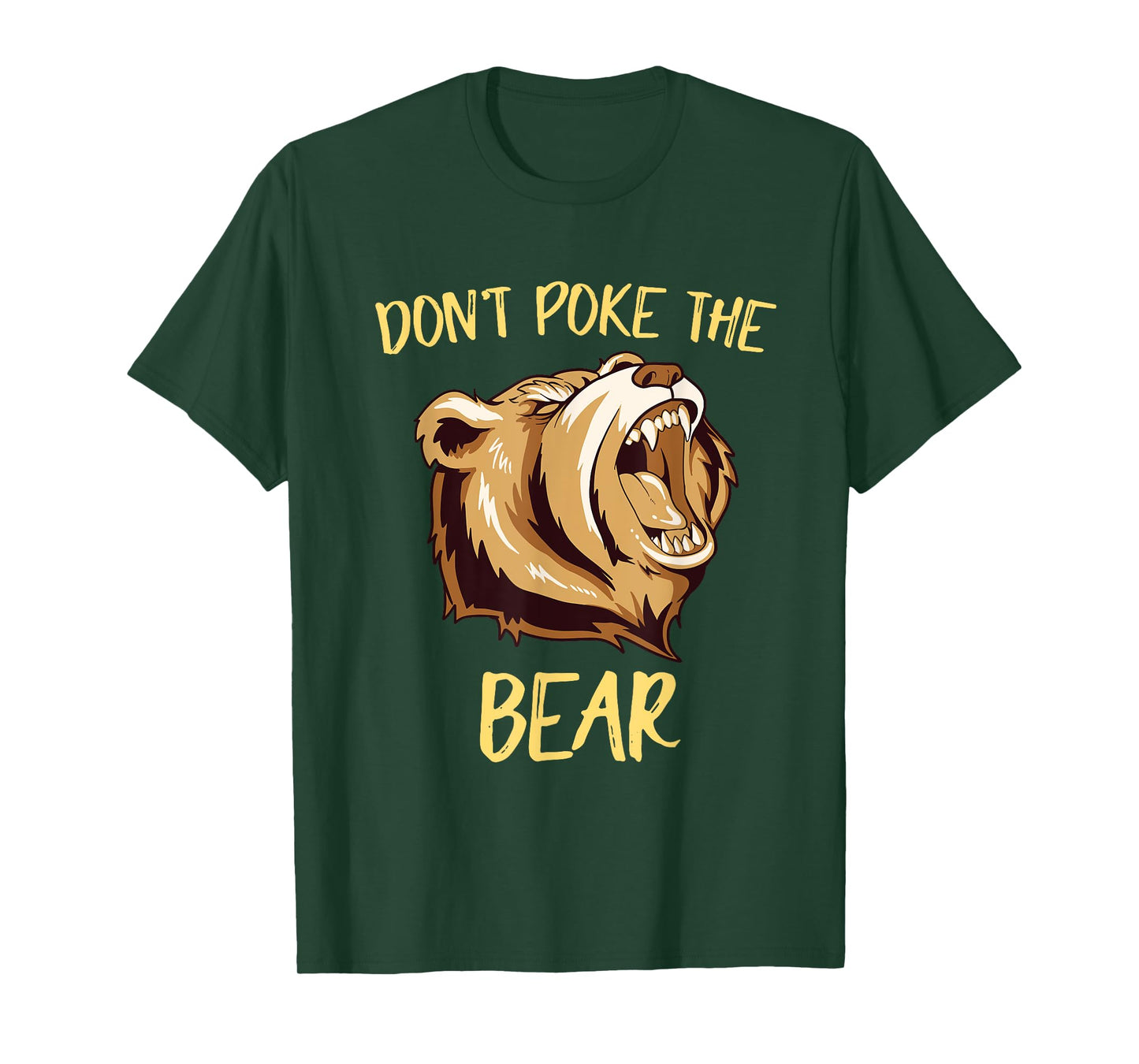 Funny Bear T-Shirt Don't Poke The Bear Shirt Outdoor Tee T-Shirt