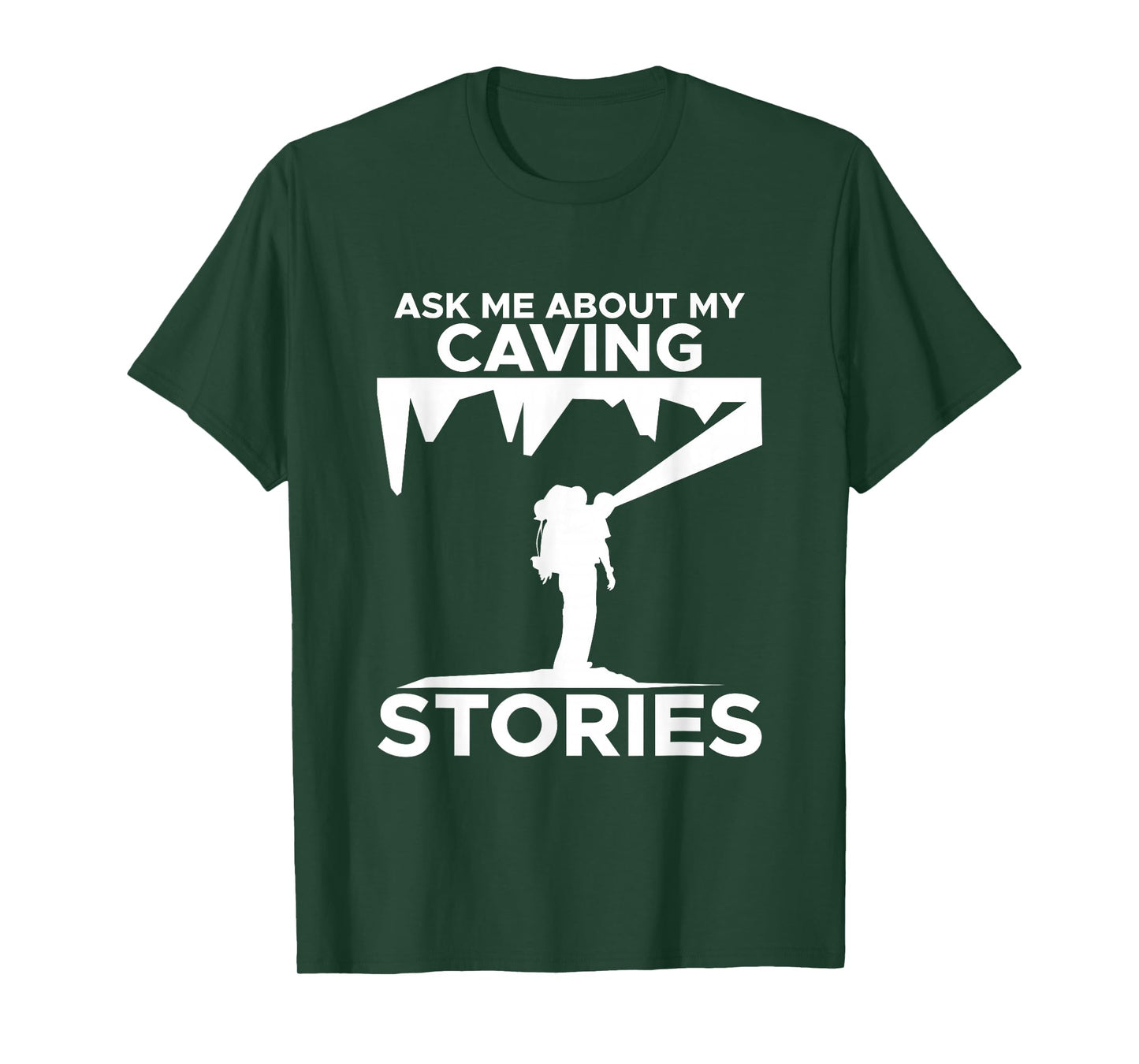 Caving Stories Spelunking Spelunker Nature Cave Walker T-Shirt