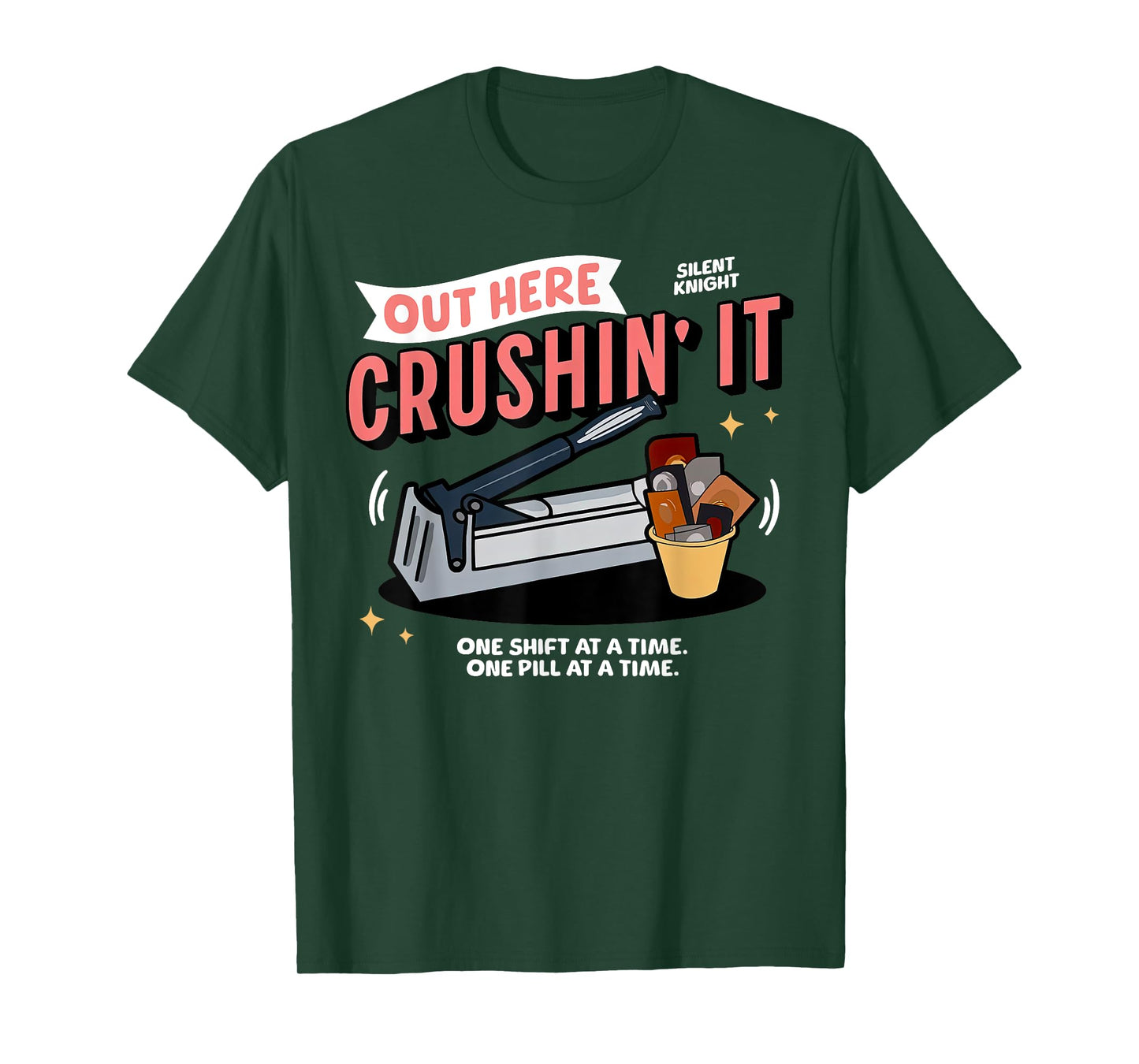 Med Tech Out Here Crushin' It Medication Aide Funny Nurse T-Shirt