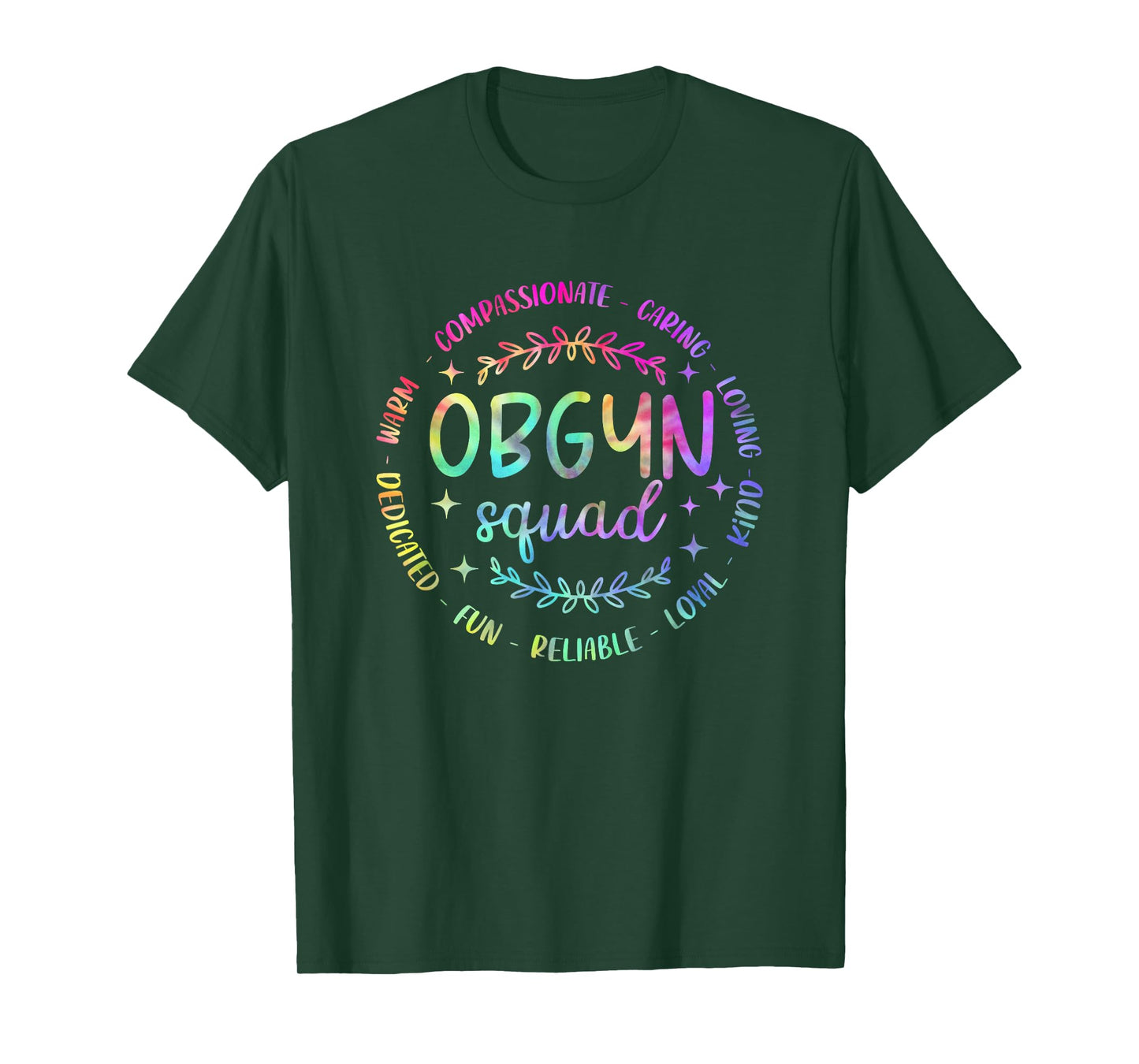 OBGYN Squad Tie Dye Obstetrician Gynecologist For Women Men T-Shirt