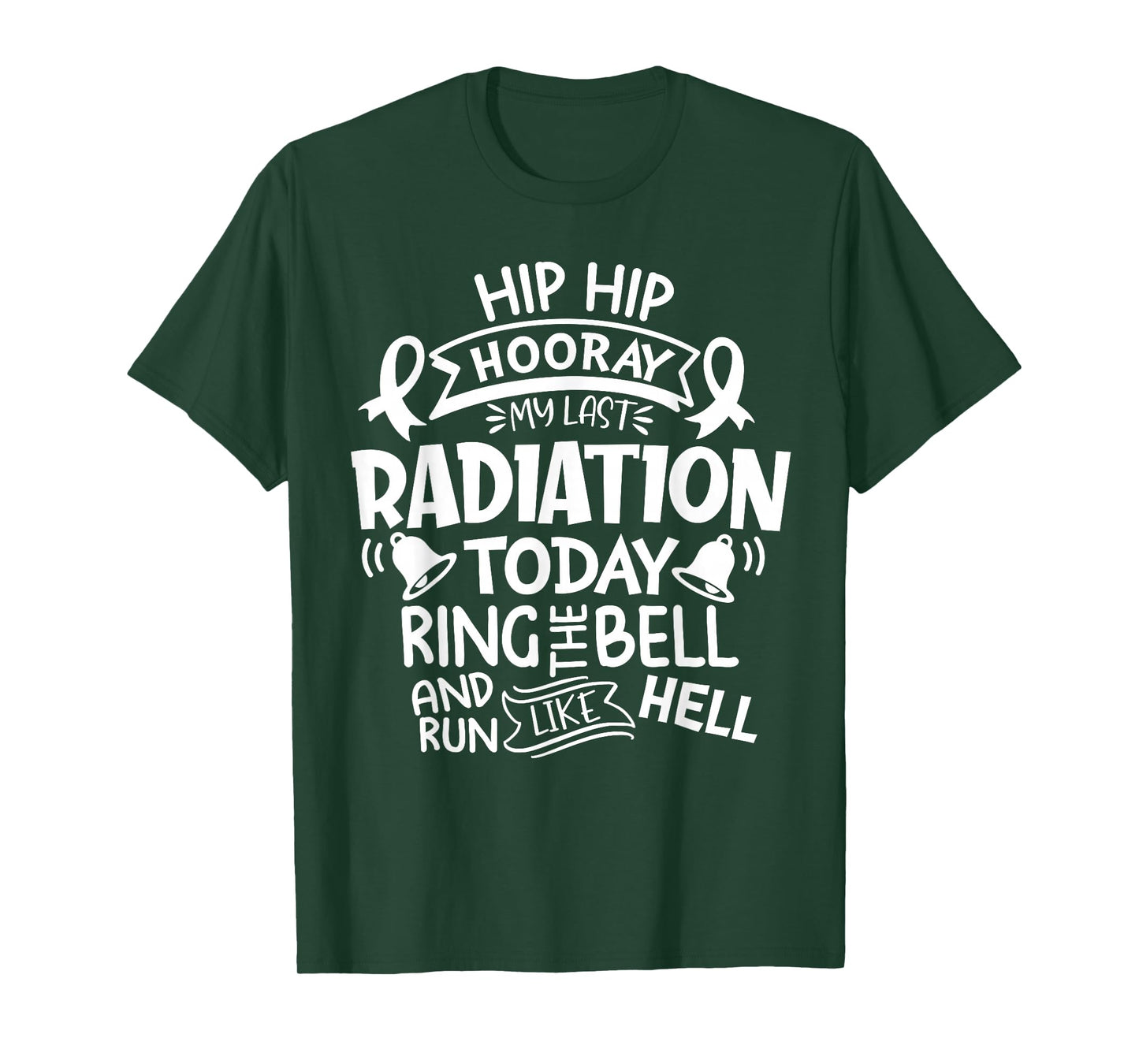 Ring The Bell My Last Radiation Today Cancer Awareness T-Shirt