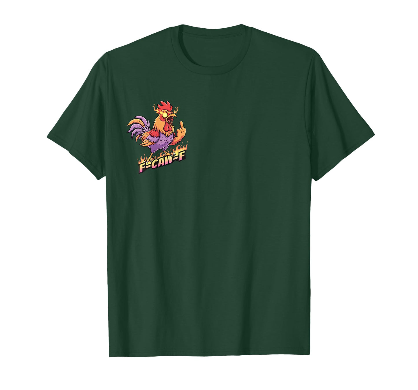 F CAW F Flame Funny Chicken T-Shirt
