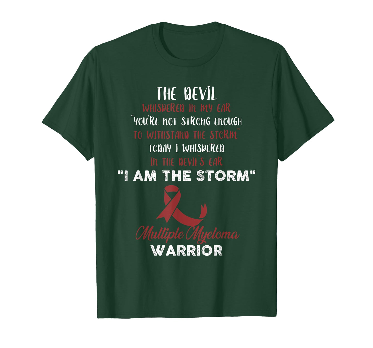 Multiple Myeloma - I am the Storm T-Shirt