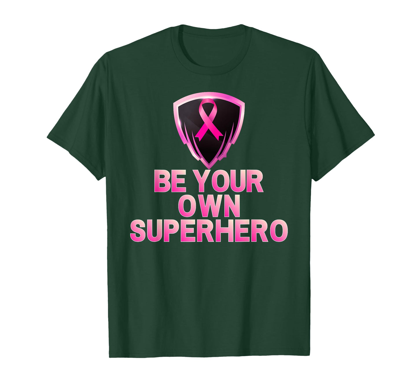 Be Your Own Superhero Wear Pink T-Shirt