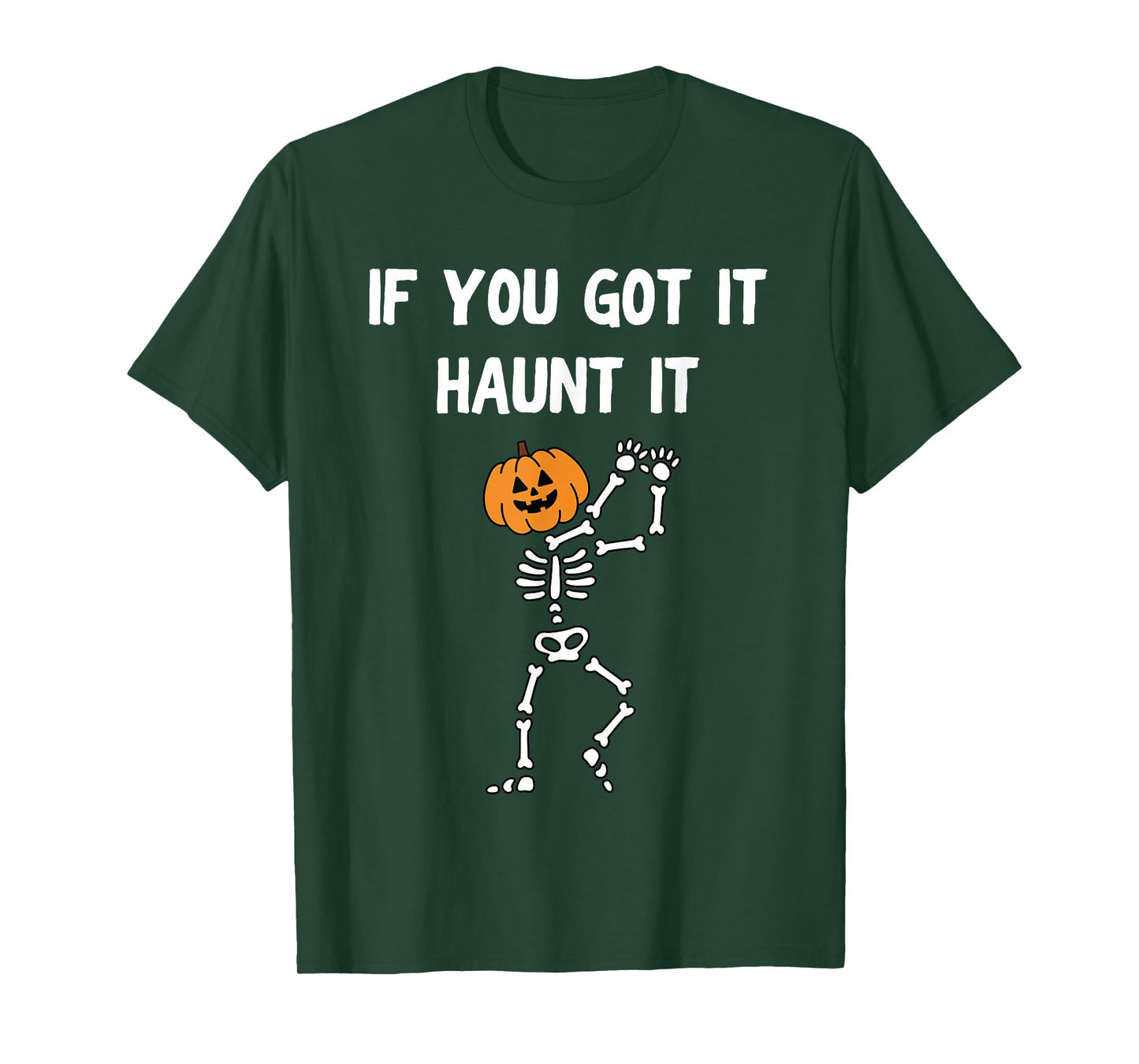 Funny Halloween Shirt – If You Got It Haunt It Skeleton Kids T-Shirt