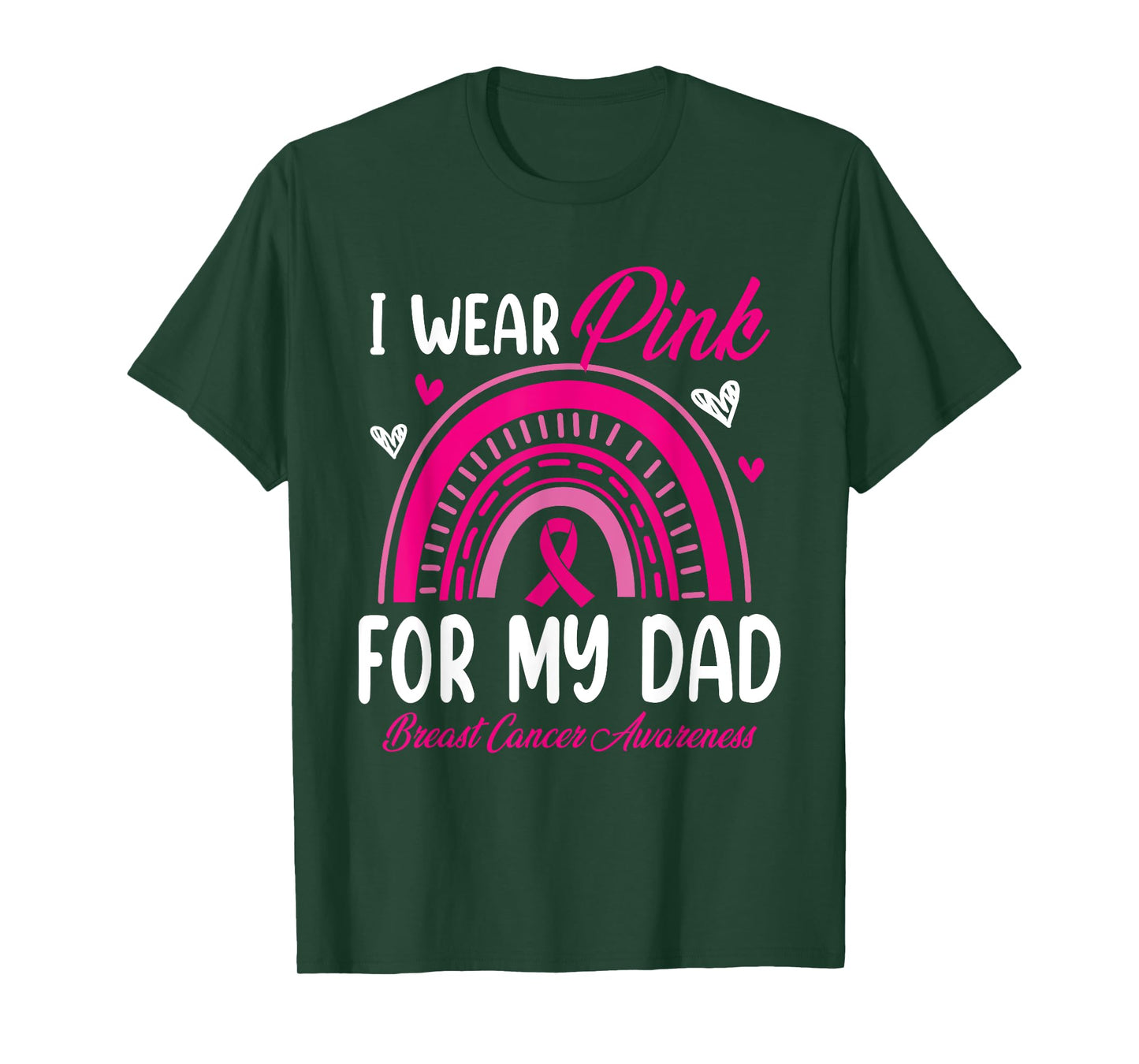 Rainbow I Wear Pink For My Dad Breast Cancer Awareness T-Shirt