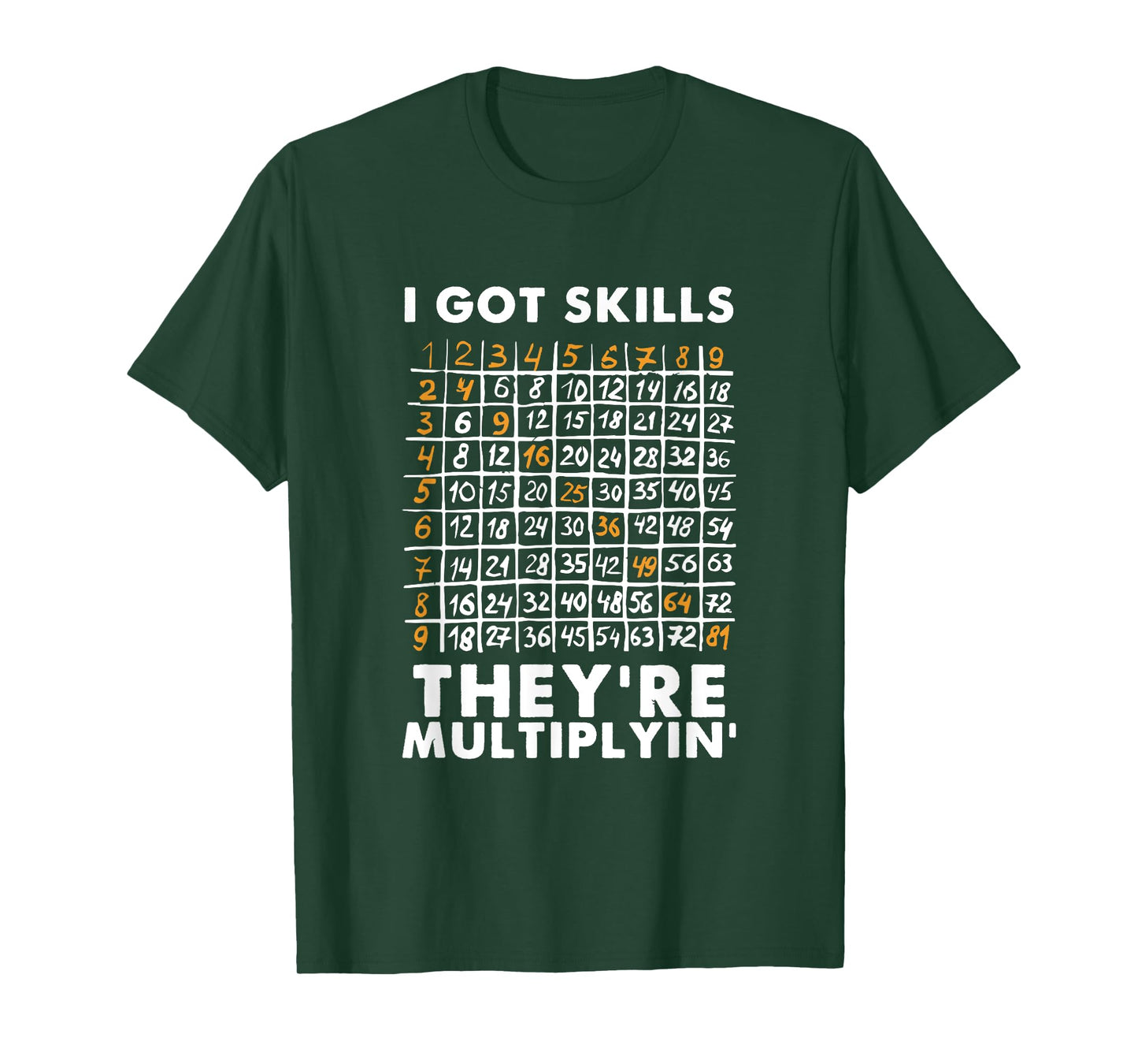 I Got Skills They're Multiplying Shirt Funny Math Teacher T-Shirt