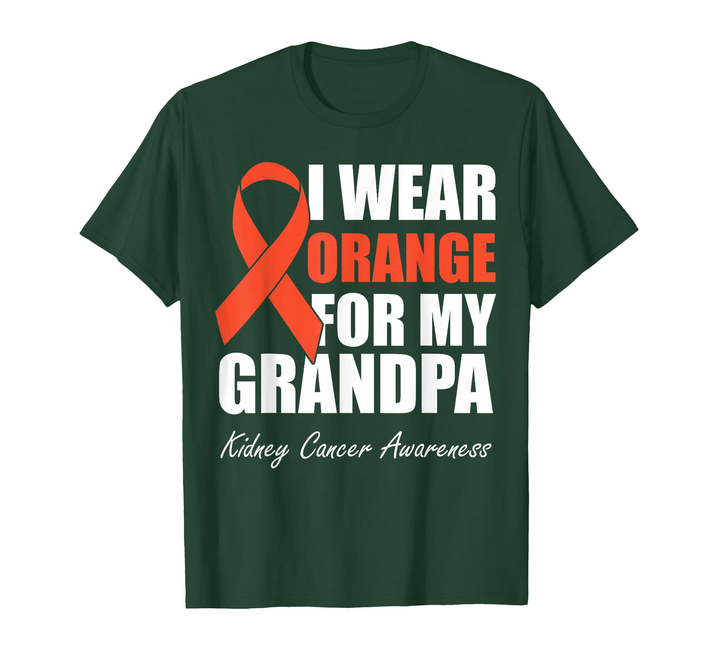 I Wear Orange For My Grandpa Kidney Cancer Awareness T-Shirt