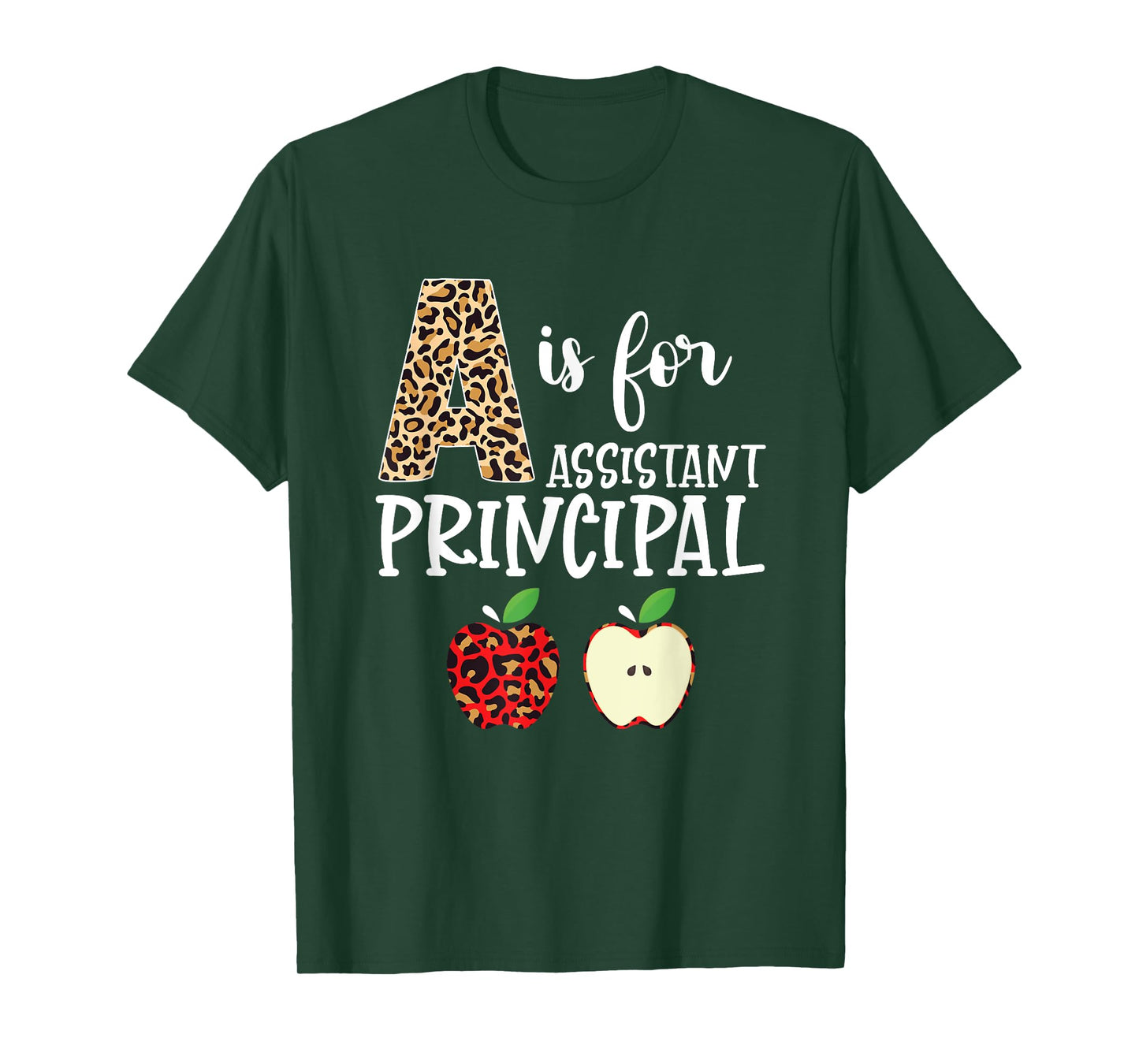 School Assistant Principal A Is For Assistant Principal T-Shirt