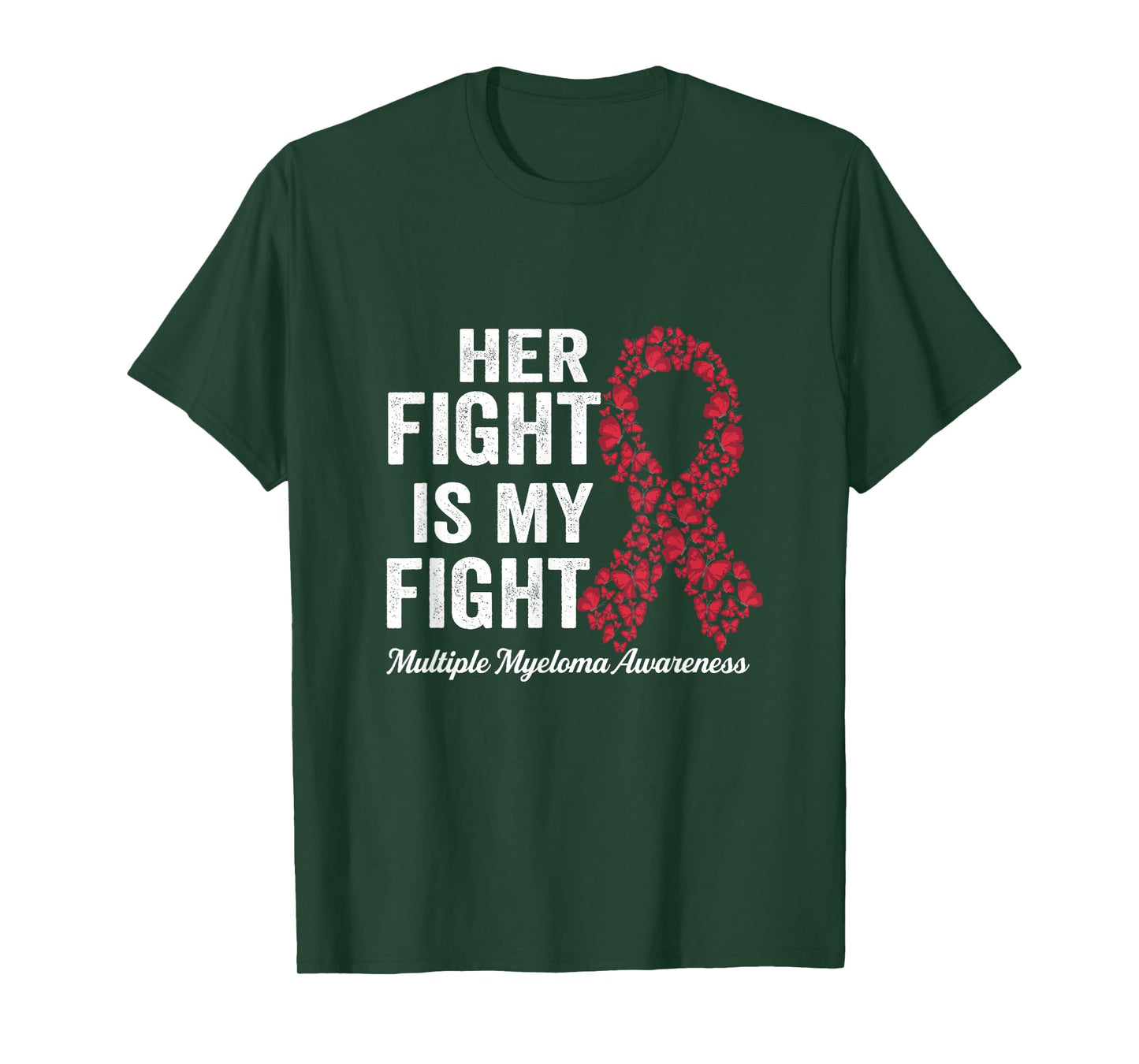 Her fight is my fight support Multiple Myeloma Awareness T-Shirt
